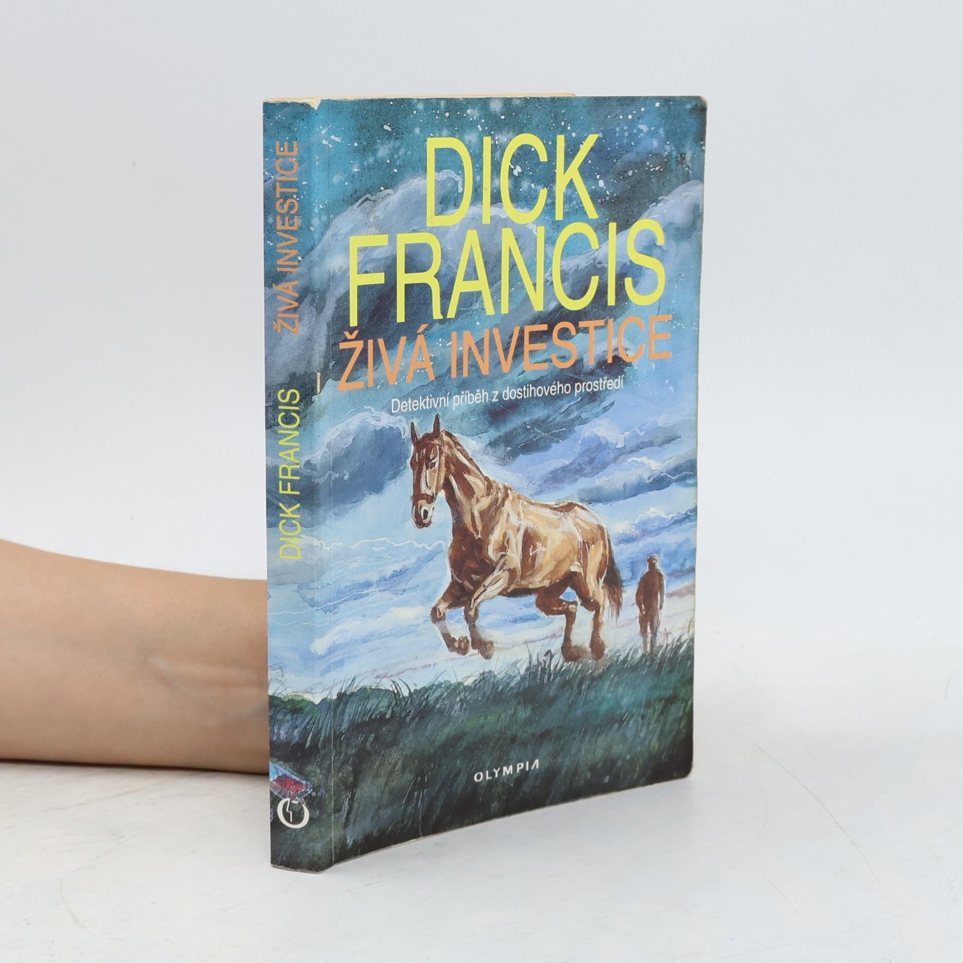 Dick Francis Živá investice