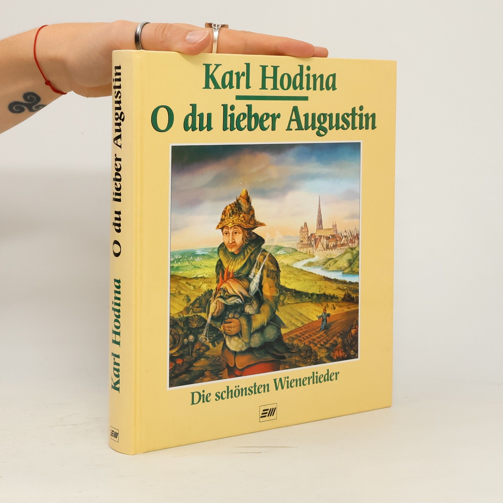 Karl Hodina O du lieber Augustin