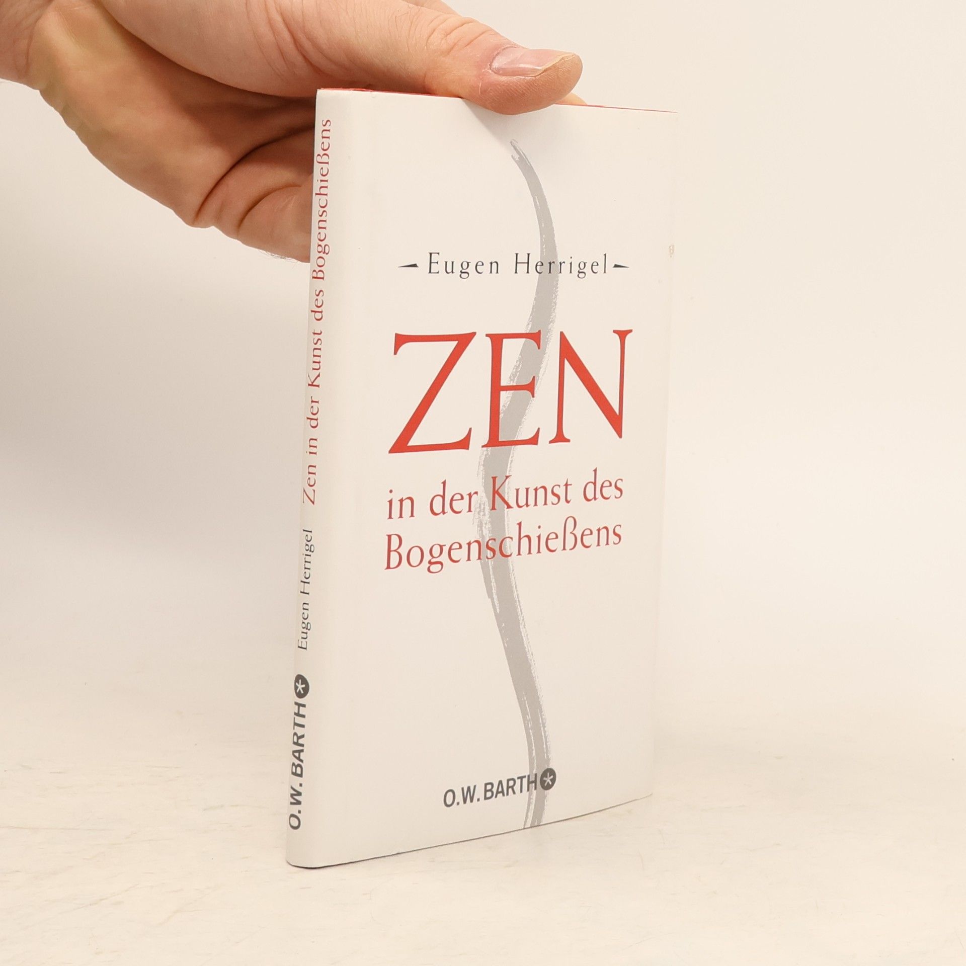 Eugen Heurrigel Zen in der Kunst des Bogenschiessens