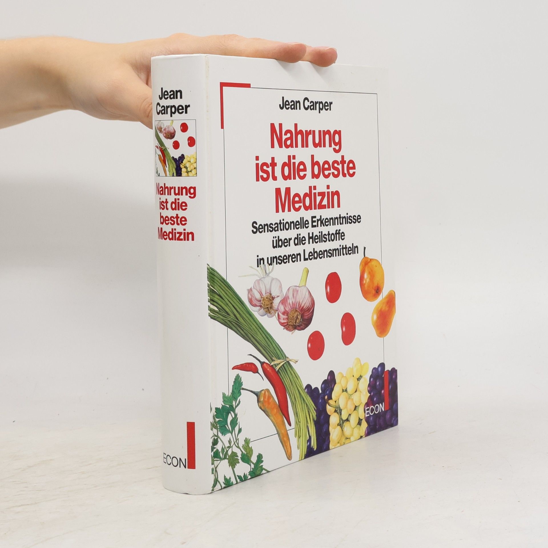 Jean Carper Nahrung ist die beste Medizin