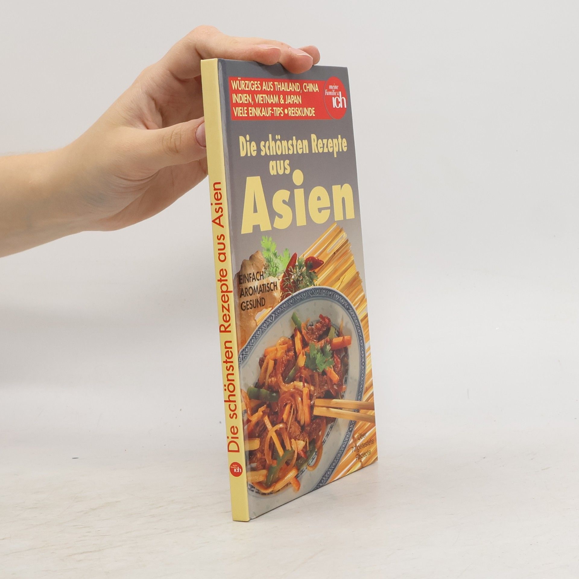 Various authors Die schönsten Rezepte aus Asien