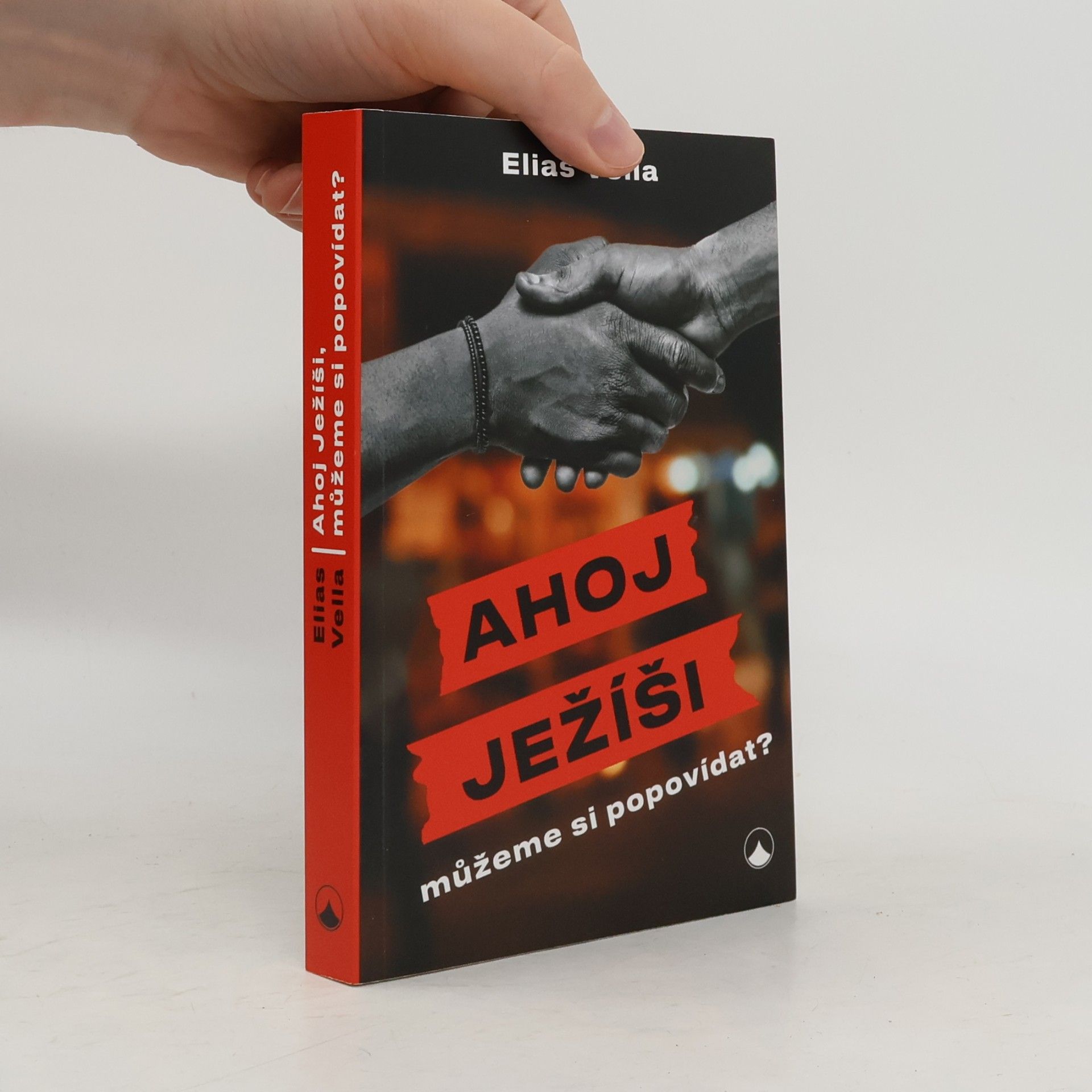 Elias Vella Ahoj Ježíši, můžeme si popovídat?
