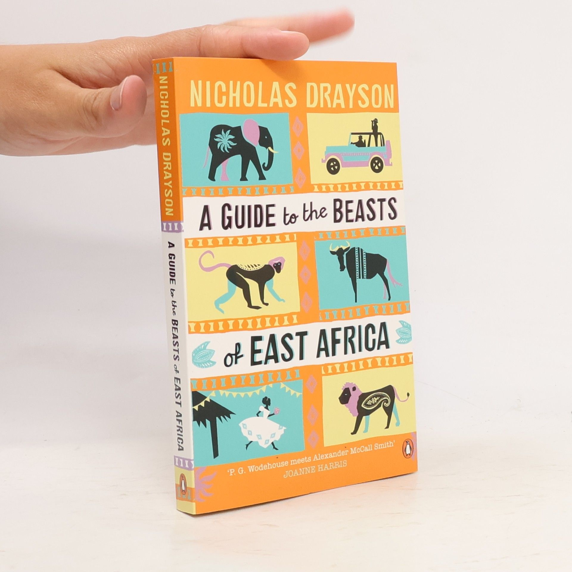 Nicholas Drayson A Guide to the Beasts of East Africa