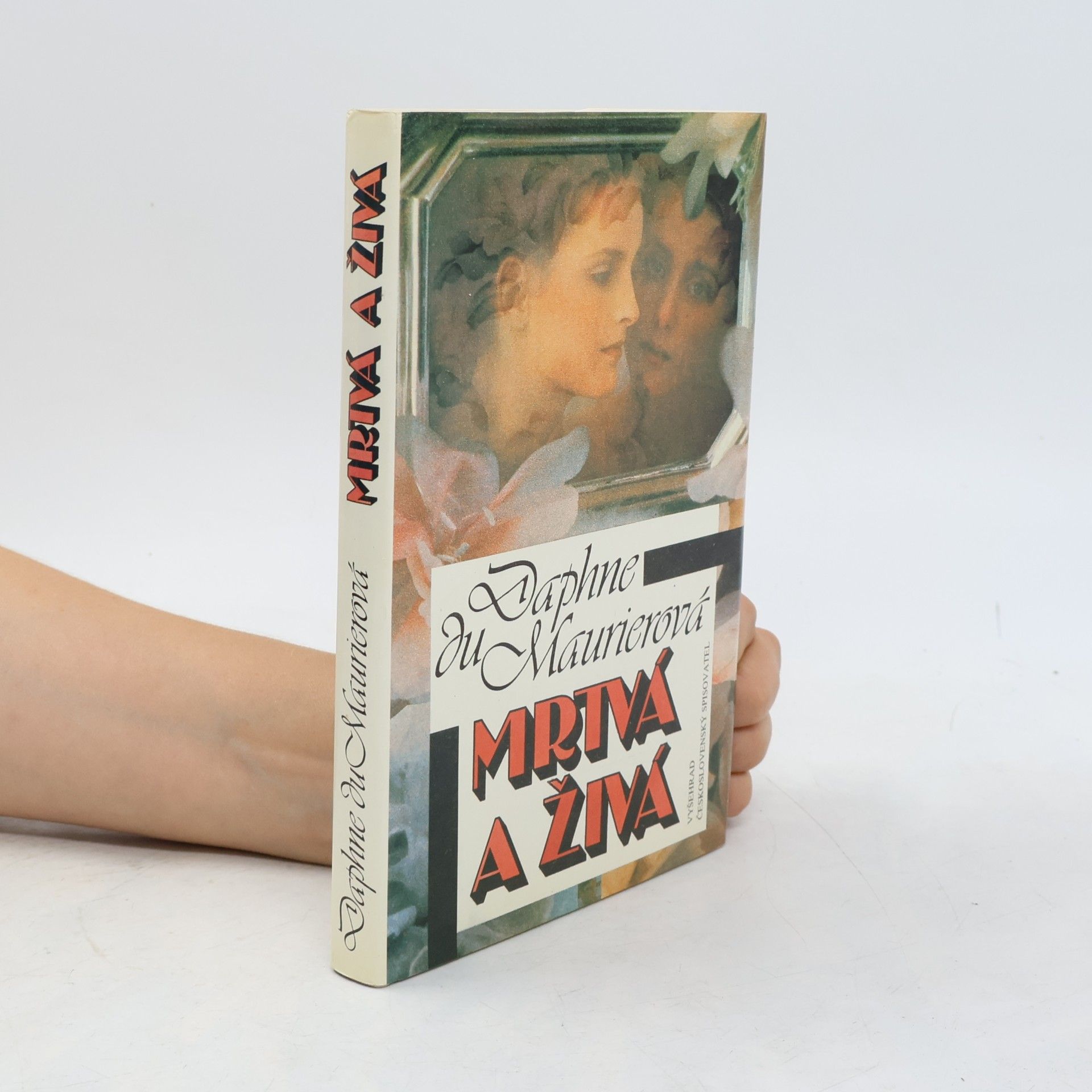 Daphne du Maurier Mrtvá a živá