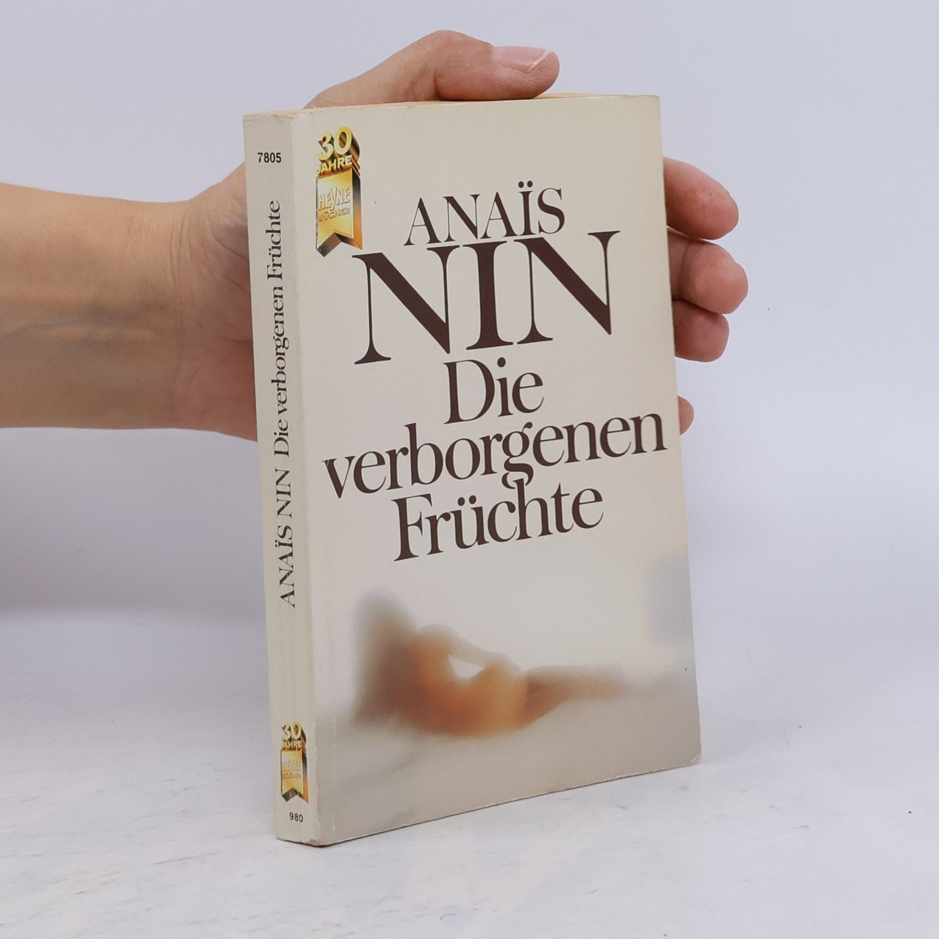 Anaïs Nin Die verborgenen Früchte