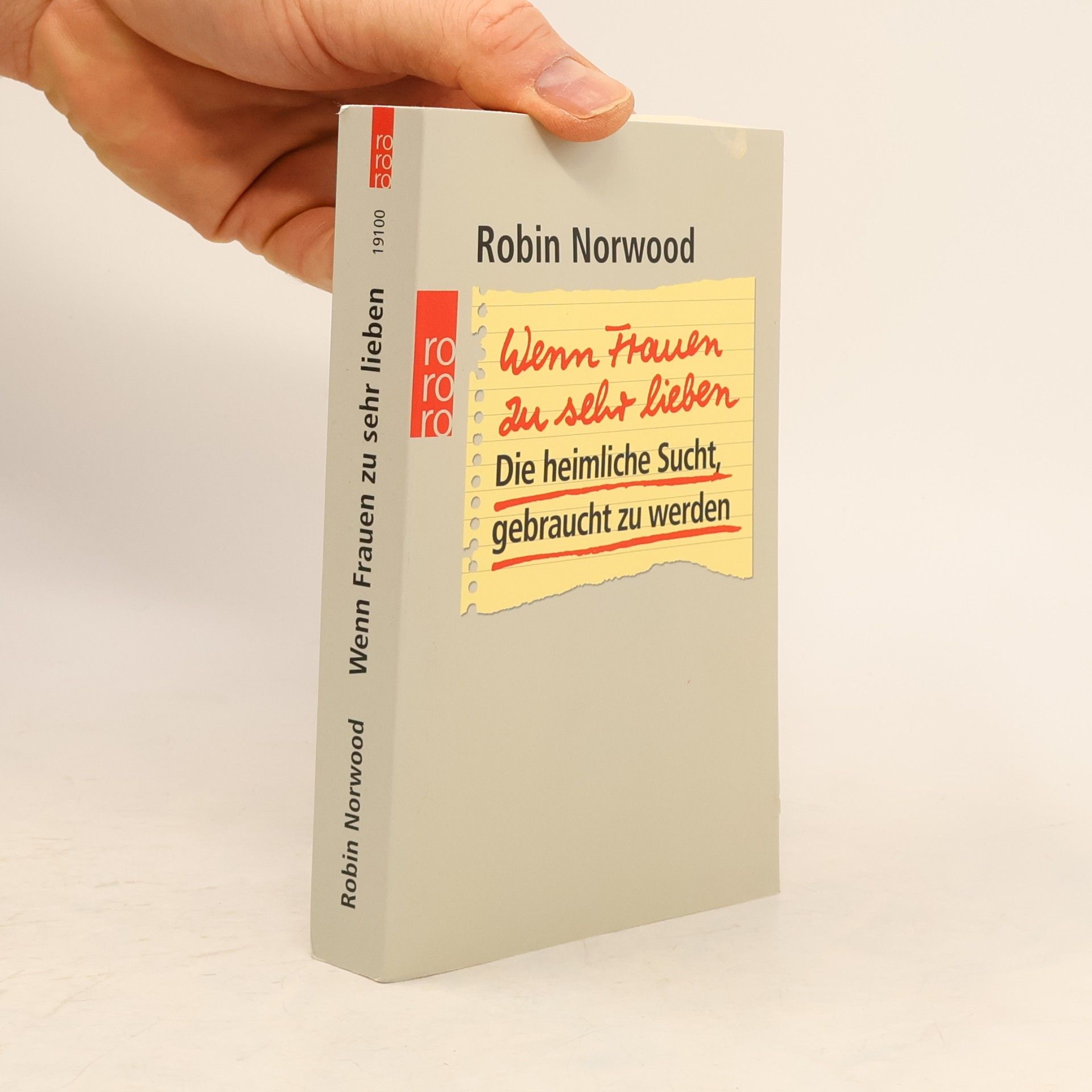 Robin Norwood Wenn Frauen zu sehr lieben