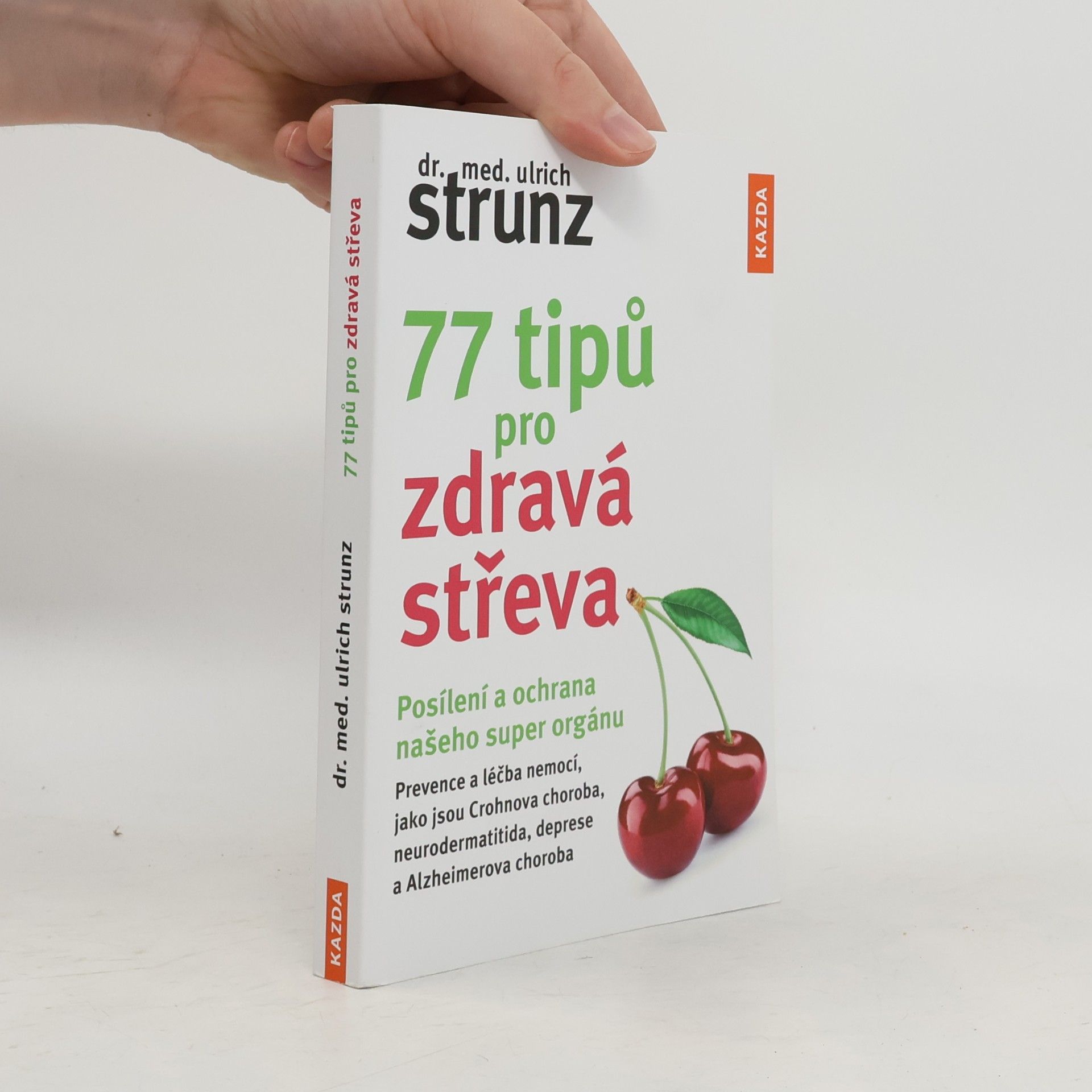 Ulrich Strunz 77 tipů pro zdravá střeva