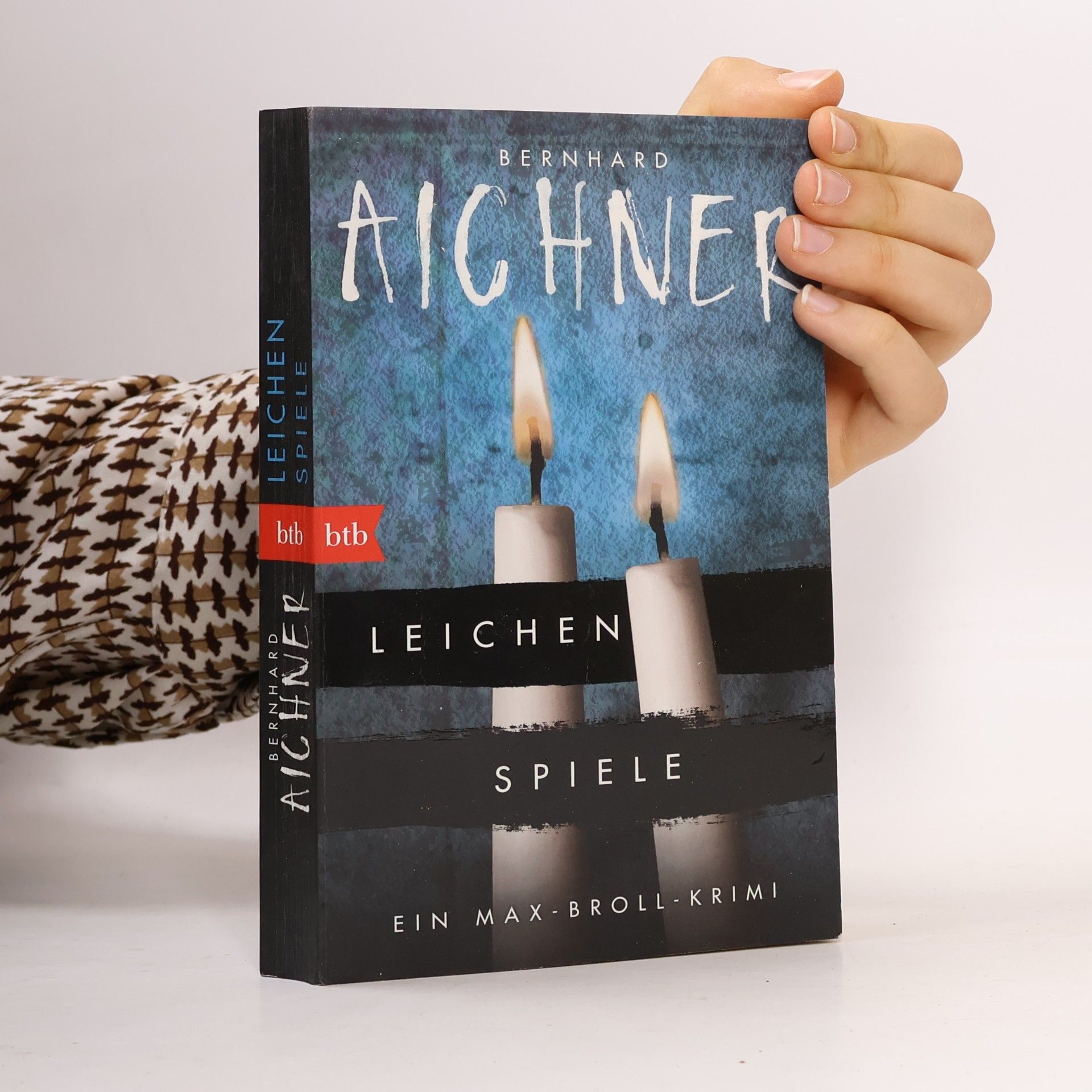 Bernhard Aichner Leichenspiele