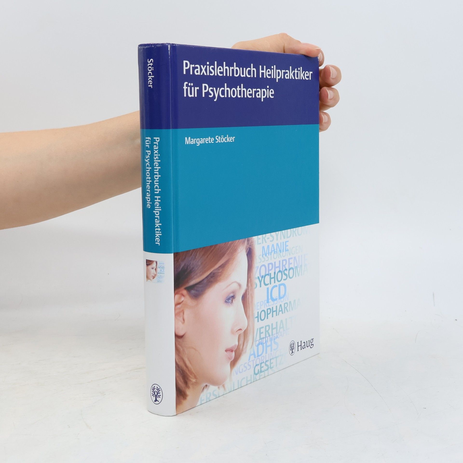 Margarete Stöcker Praxislehrbuch Heilpraktiker für Psychotherapie