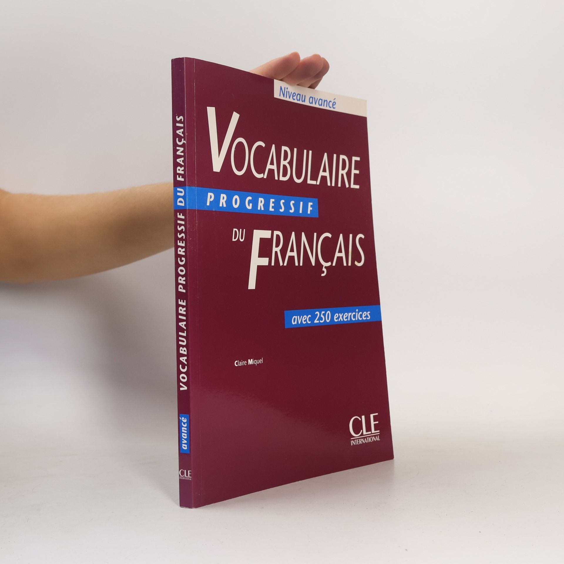Claire Leroy-Miquel Vocabulaire progressif du français
