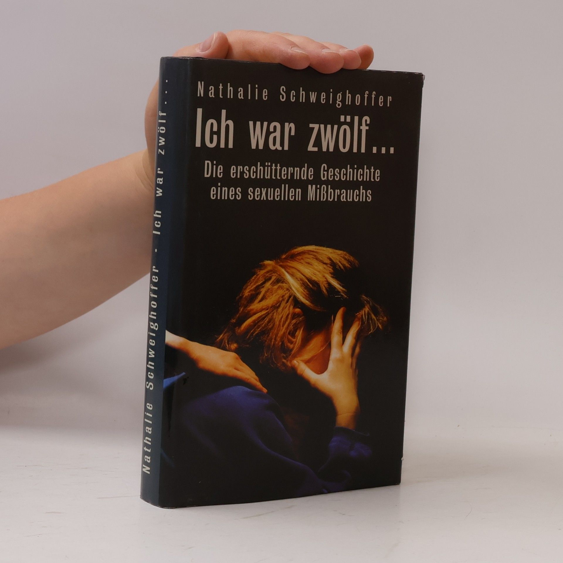 Nathalie Schweighoffer Ich war zwölf...