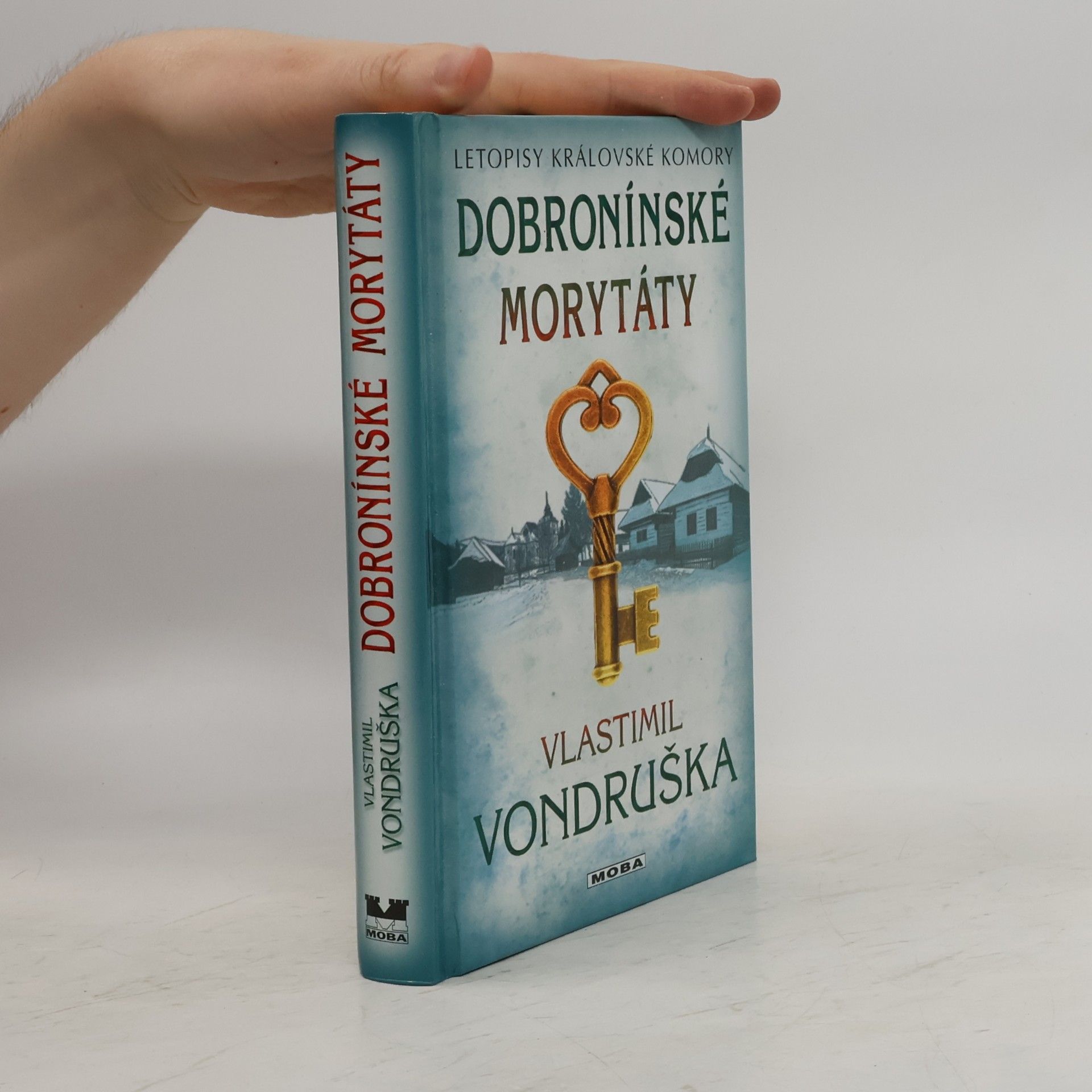 Vlastimil Vondruška Dobronínské morytáty