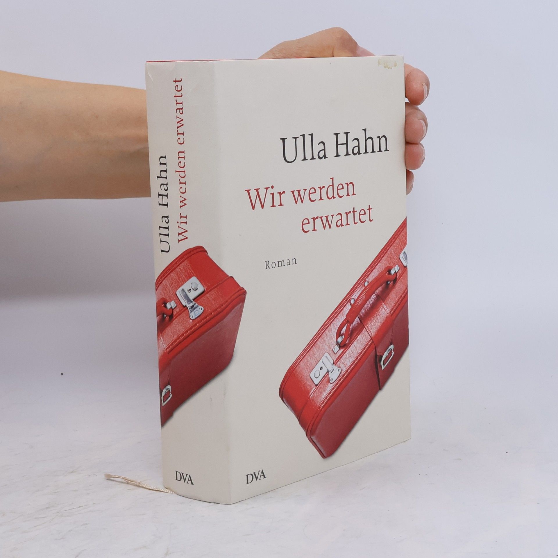 Ulla Hahn Wir werden erwartet
