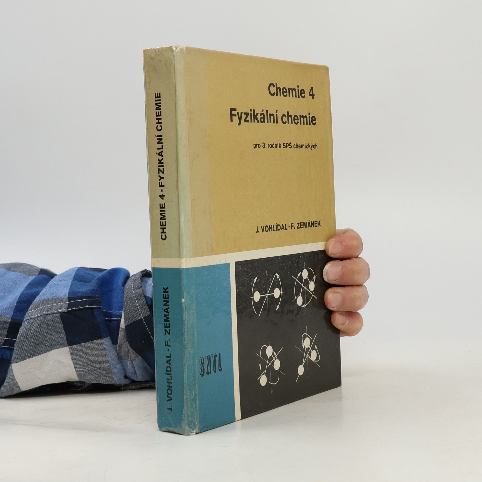 František Zemánek Chemie 4 - Fyzikální chemie : pro 3. ročník středních průmyslových škol chemických