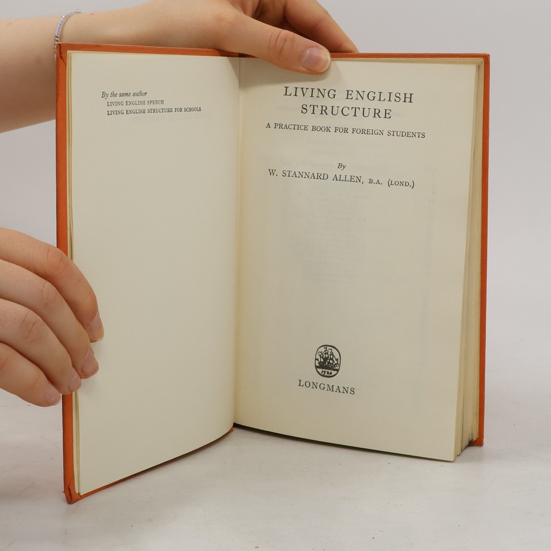 W. Stanard Allen Living English Structure. Practice Book for Foreign Students