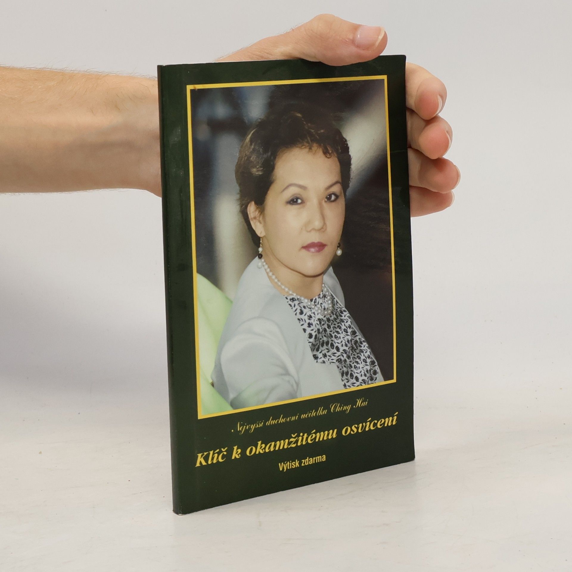 Ching Hai Klíč k okamžitému osvícení