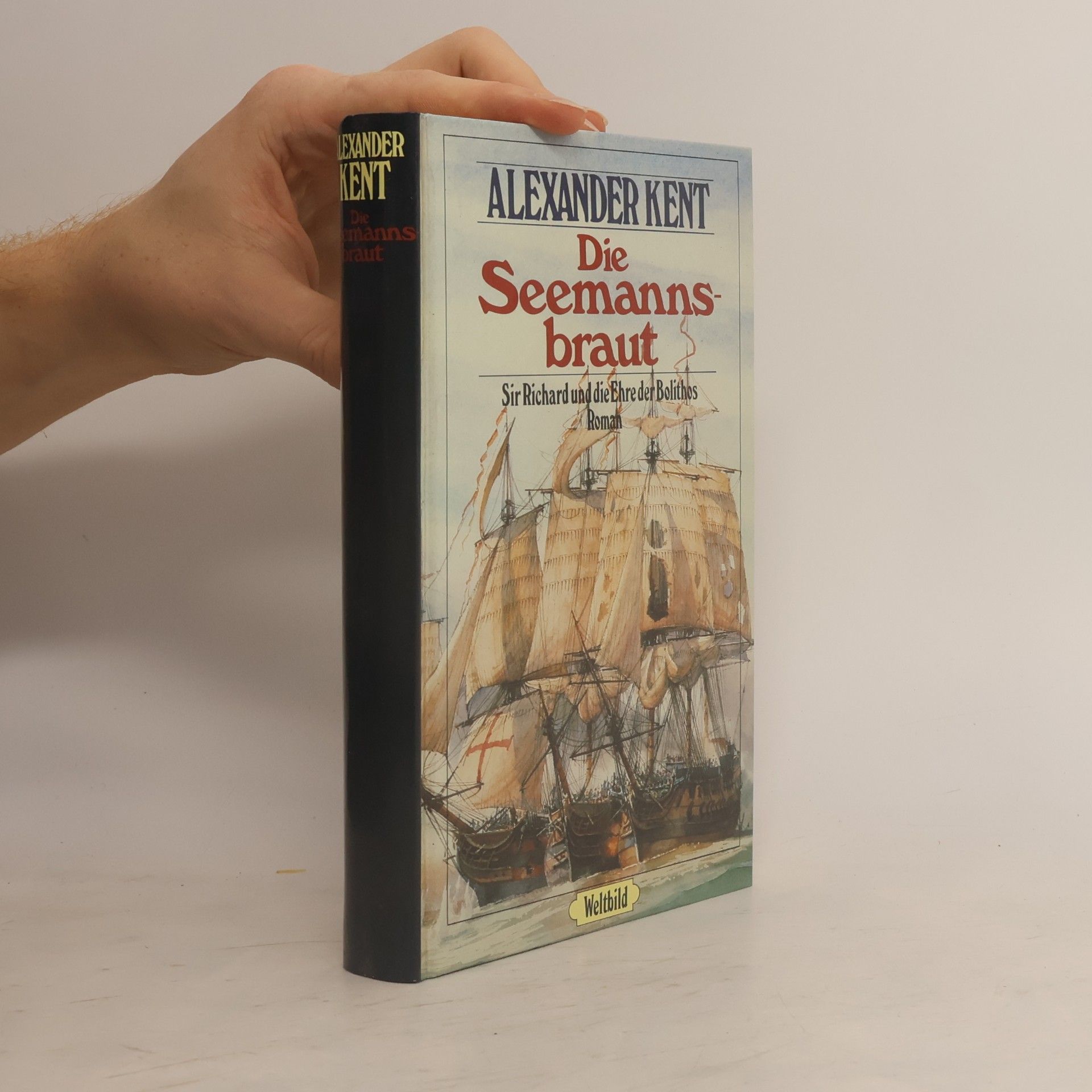 Alexander Kent Die Seemannsbraut