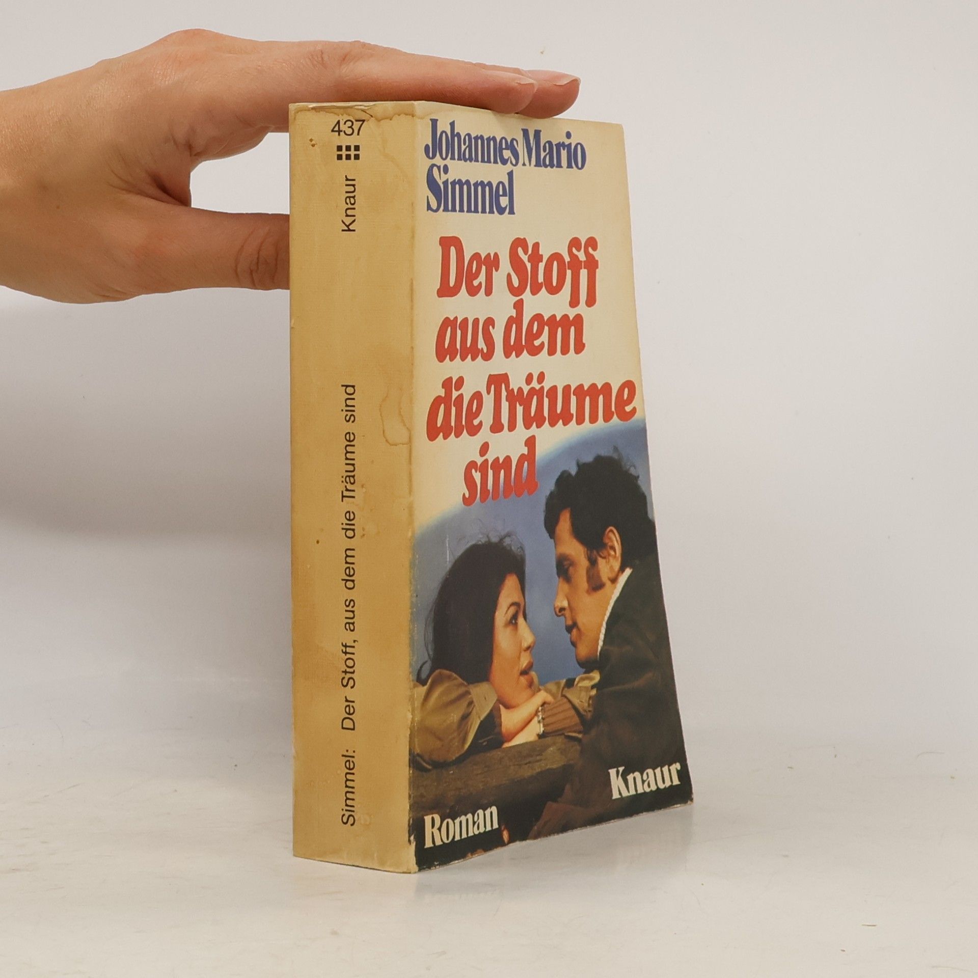 Johannes Mario Simmel Der Stoff, aus dem die Träume sind