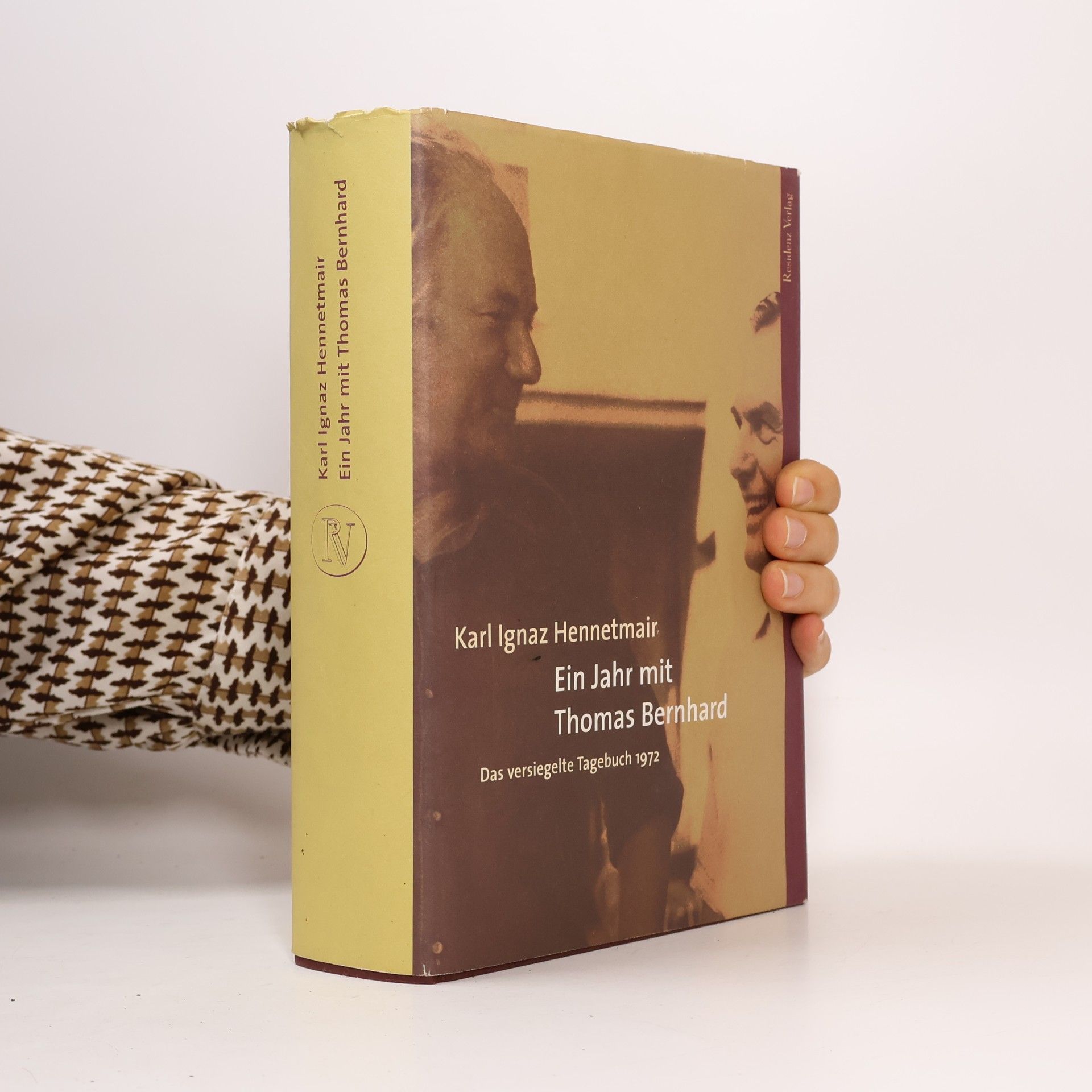 Karl Ignaz Hennetmair Ein Jahr mit Thomas Bernhard