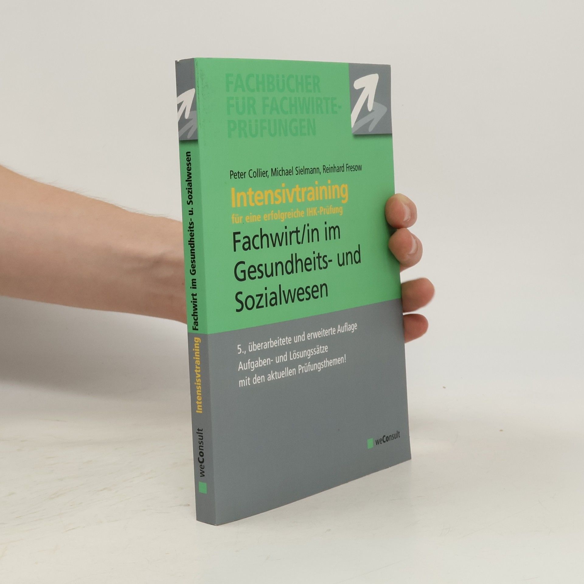 Fachbücher für Fachwirte-Prüfungen: Intensivtraining Gepr. Fachwirt im Gesundheits- und Sozialwesen