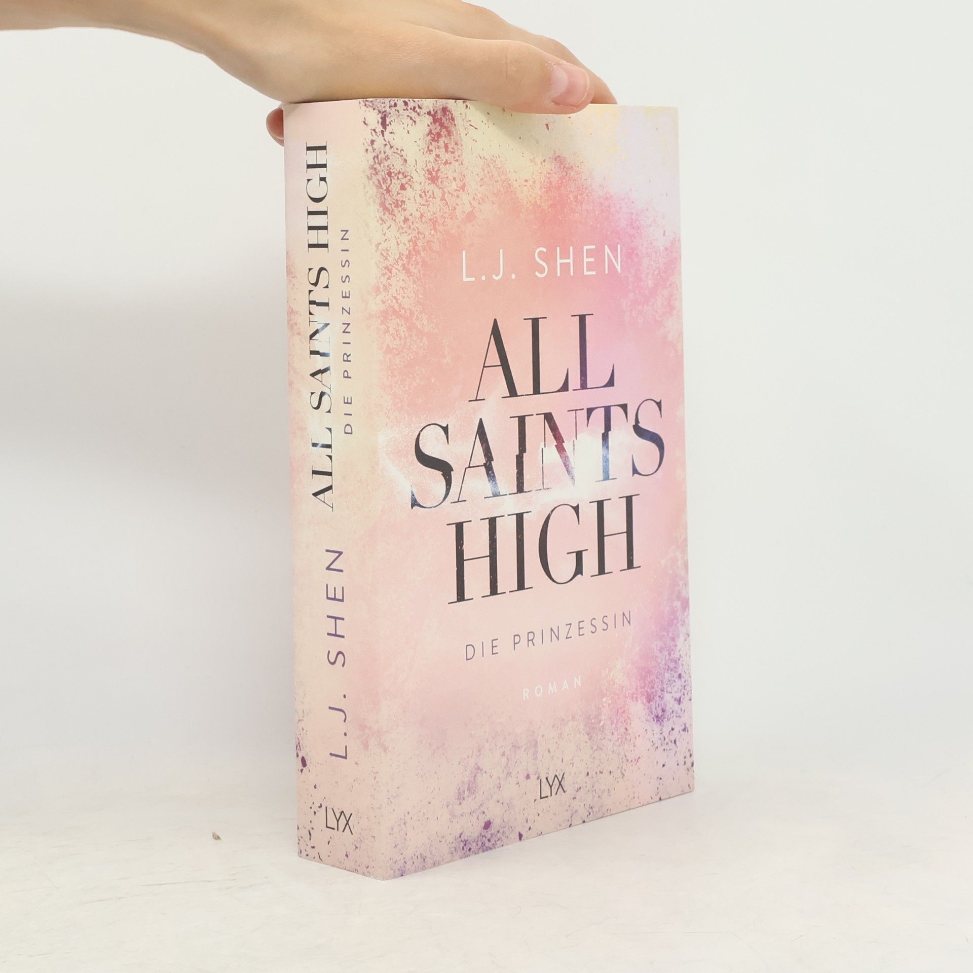 L. J. Shen All Saints High - Die Prinzessin