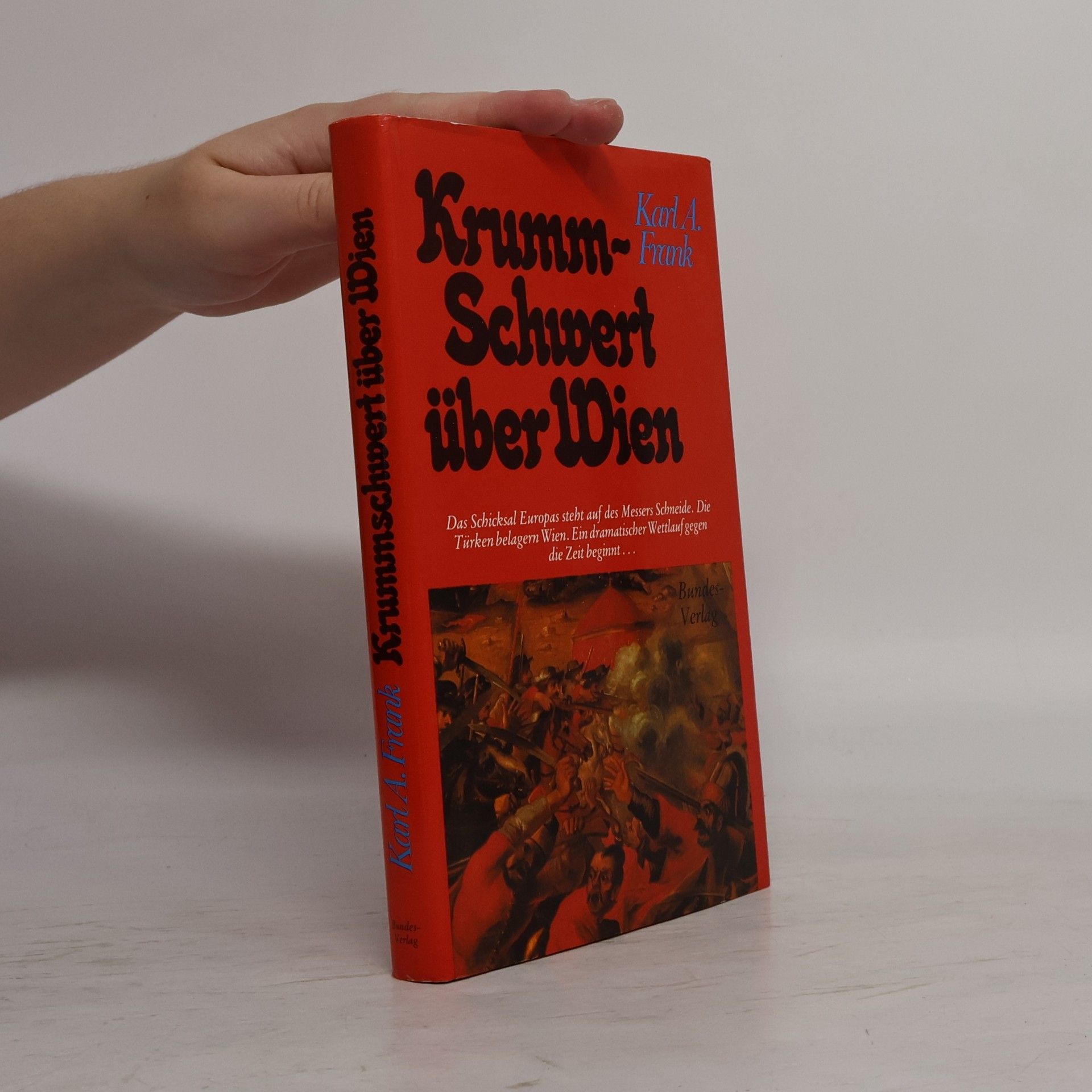Karl A. Frank Krummschwert über Wien