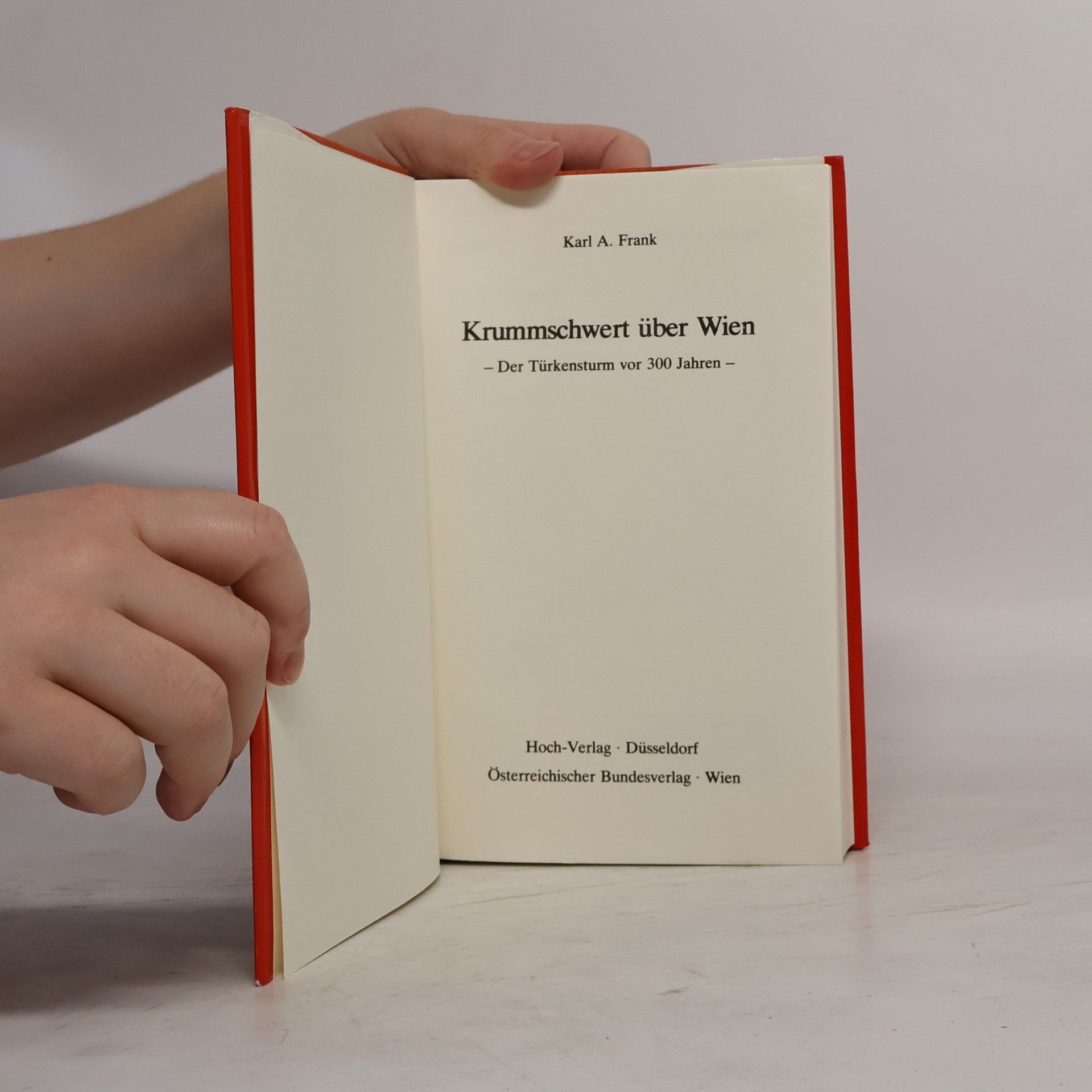 Karl A. Frank Krummschwert über Wien