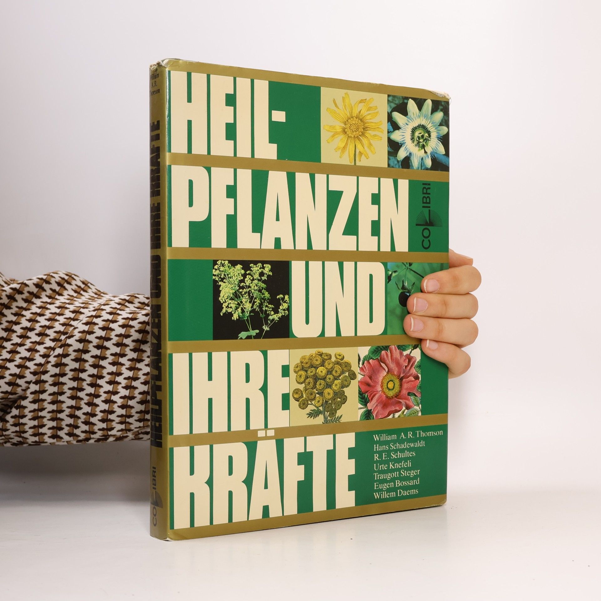 William A. R. Thomson Heilpflanzen und ihre Kräfte