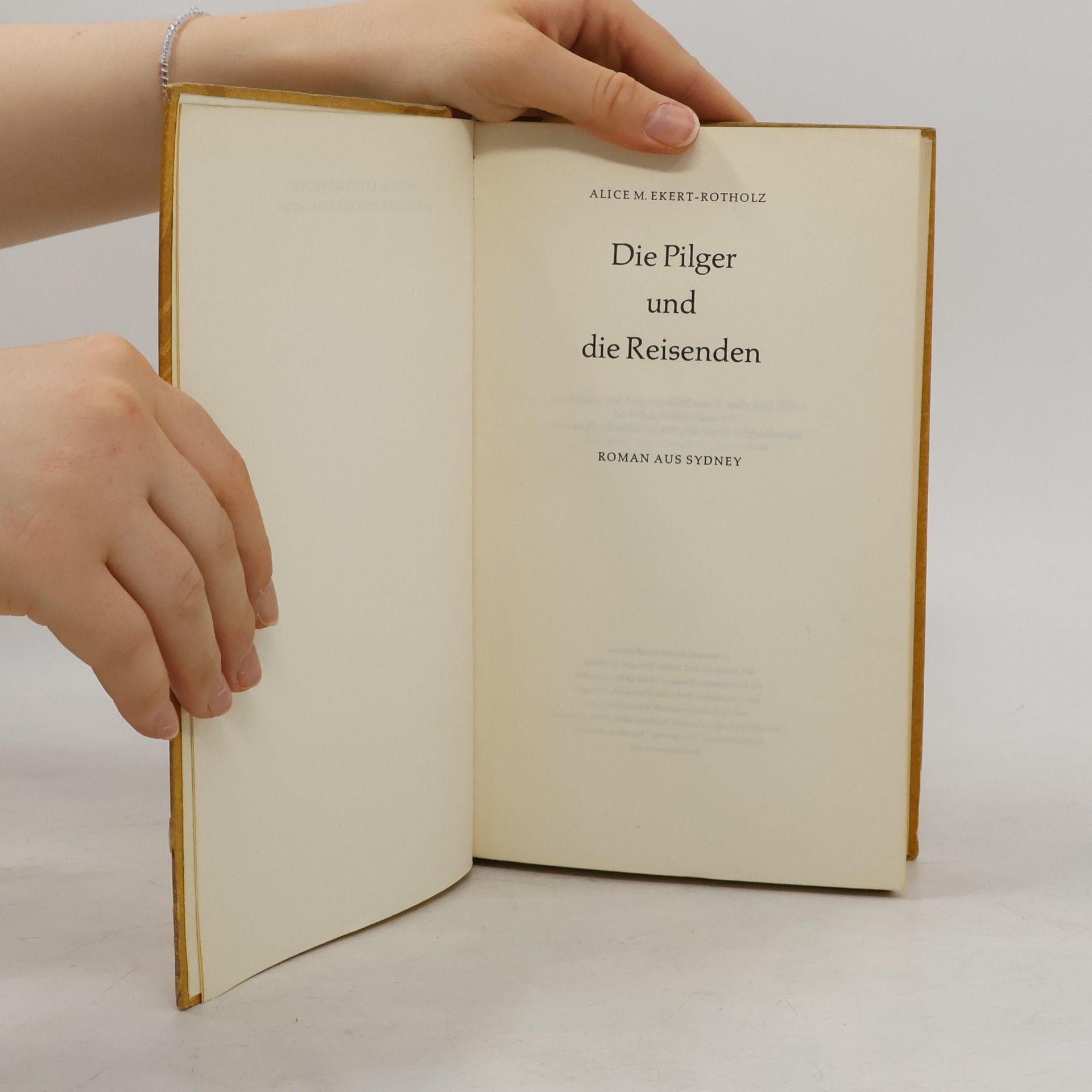 Alice Maria Ekert-Rotholz Die Pilger und die Reisenden