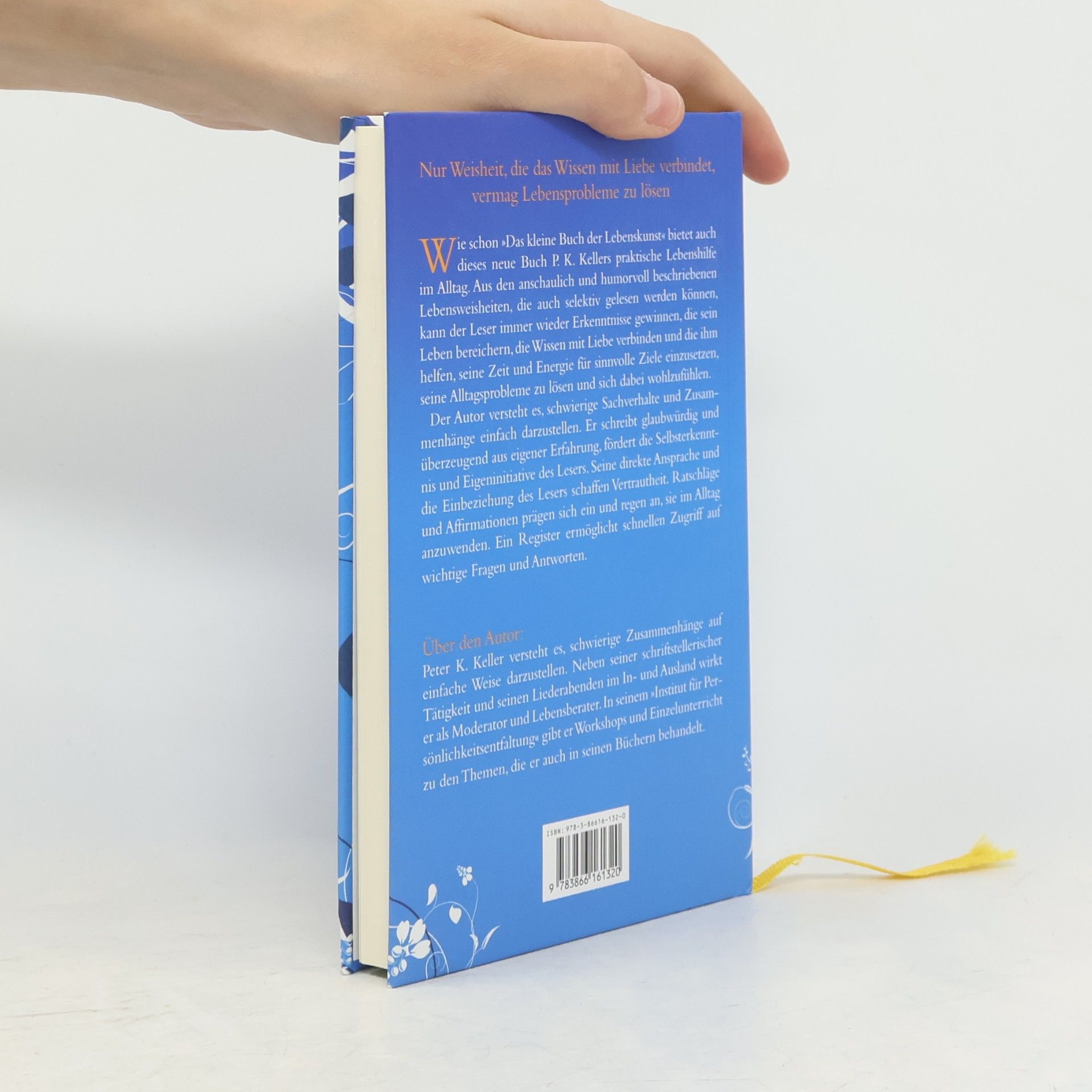 Peter K. Keller Das kleine Buch der Lebensweisheit