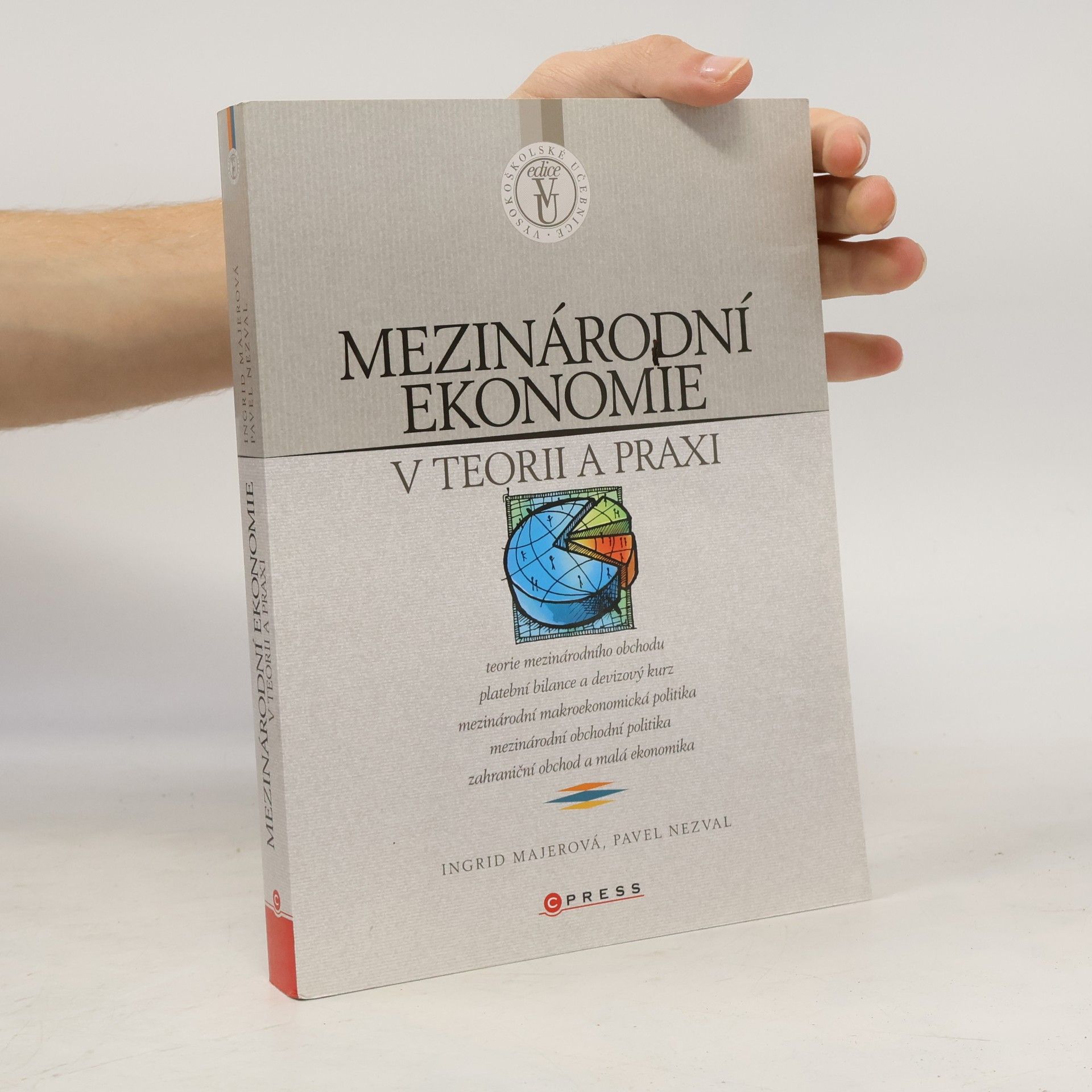 Ingrid Majerová Mezinárodní ekonomie v teorii a praxi