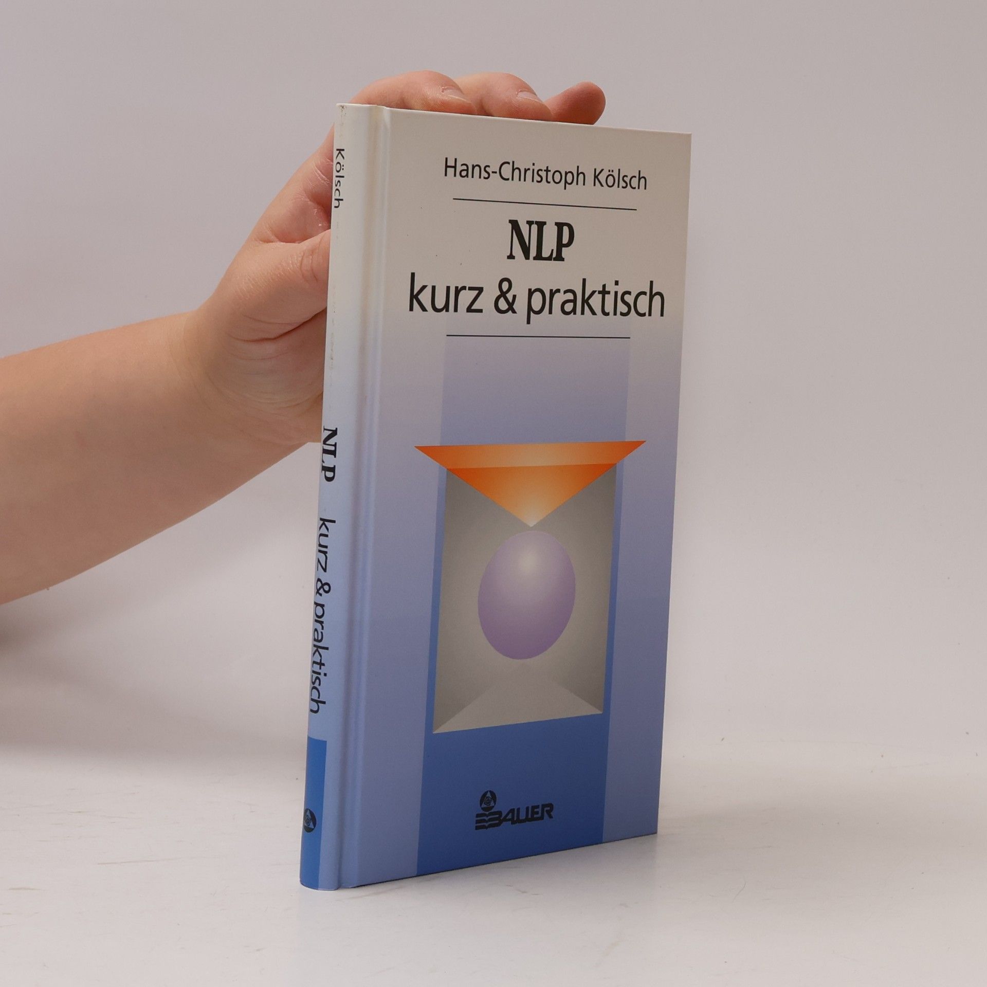 Hans-Christoph Kölsch NLP - kurz & praktisch