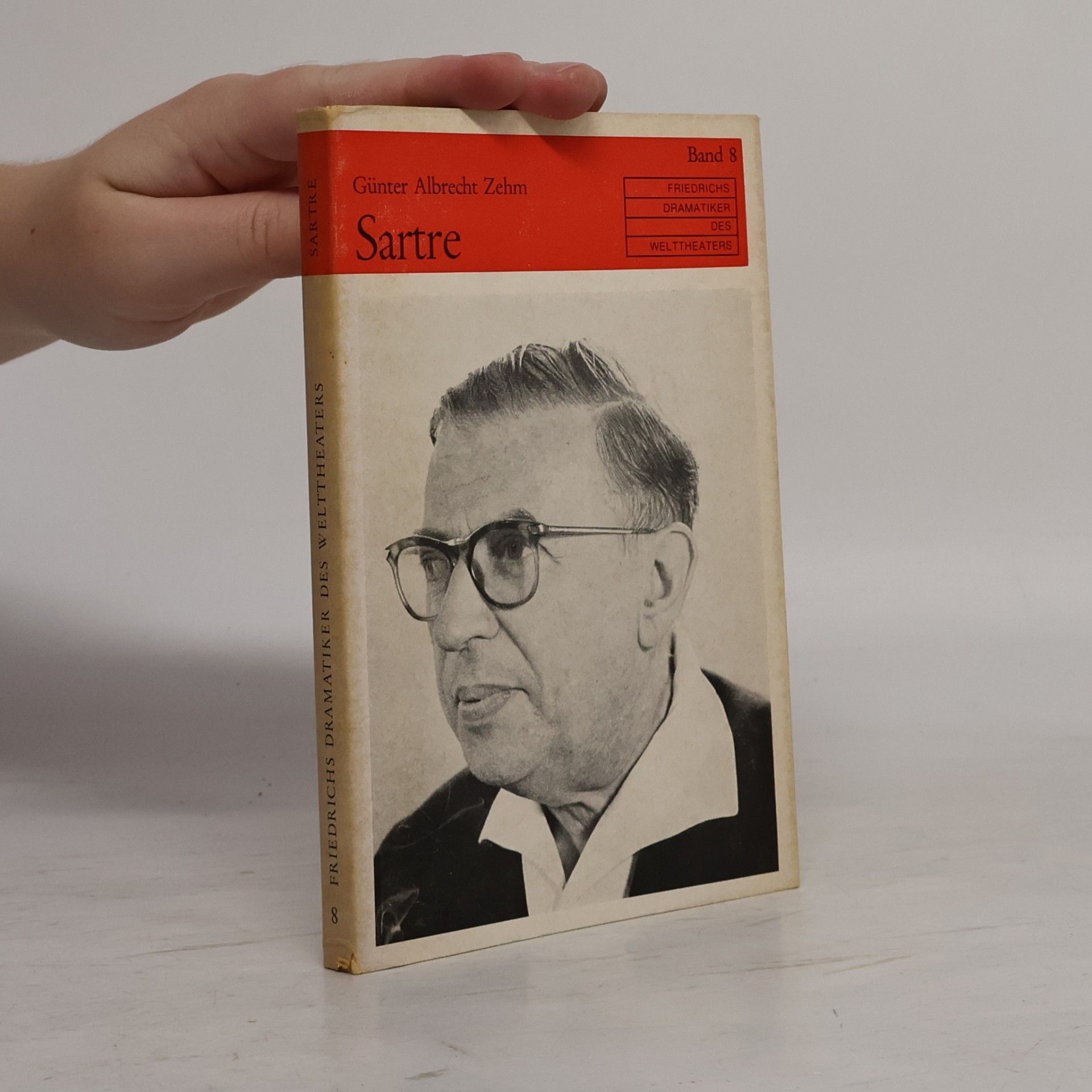 Günter Zehm Friedrichs Dramatiker des Welttheaters. Sartre Band 8
