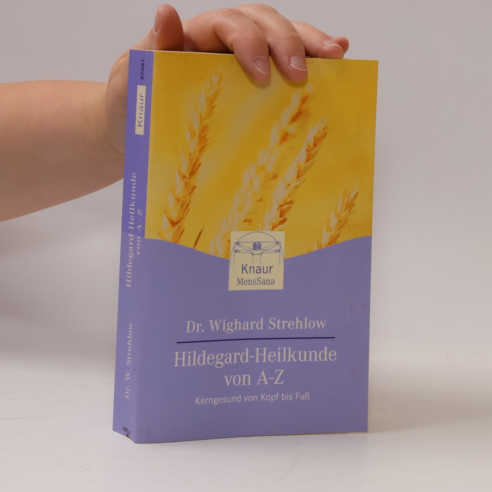 Wighard Strehlow Hildegard-Heilkunde von A - Z