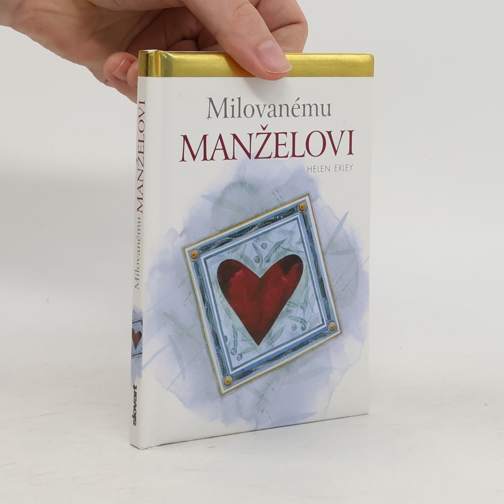 Helen Exley Milovanému manželovi