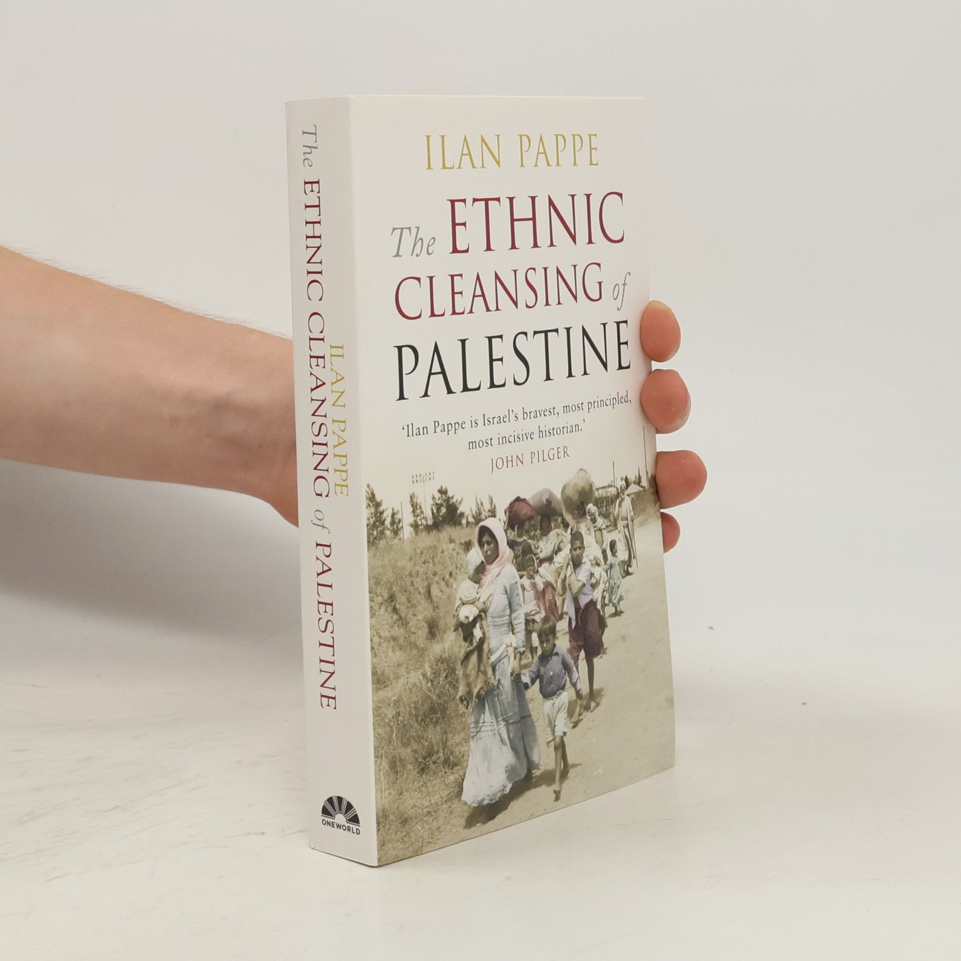 Ilan Pappé The Ethnic Cleansing of Palestine
