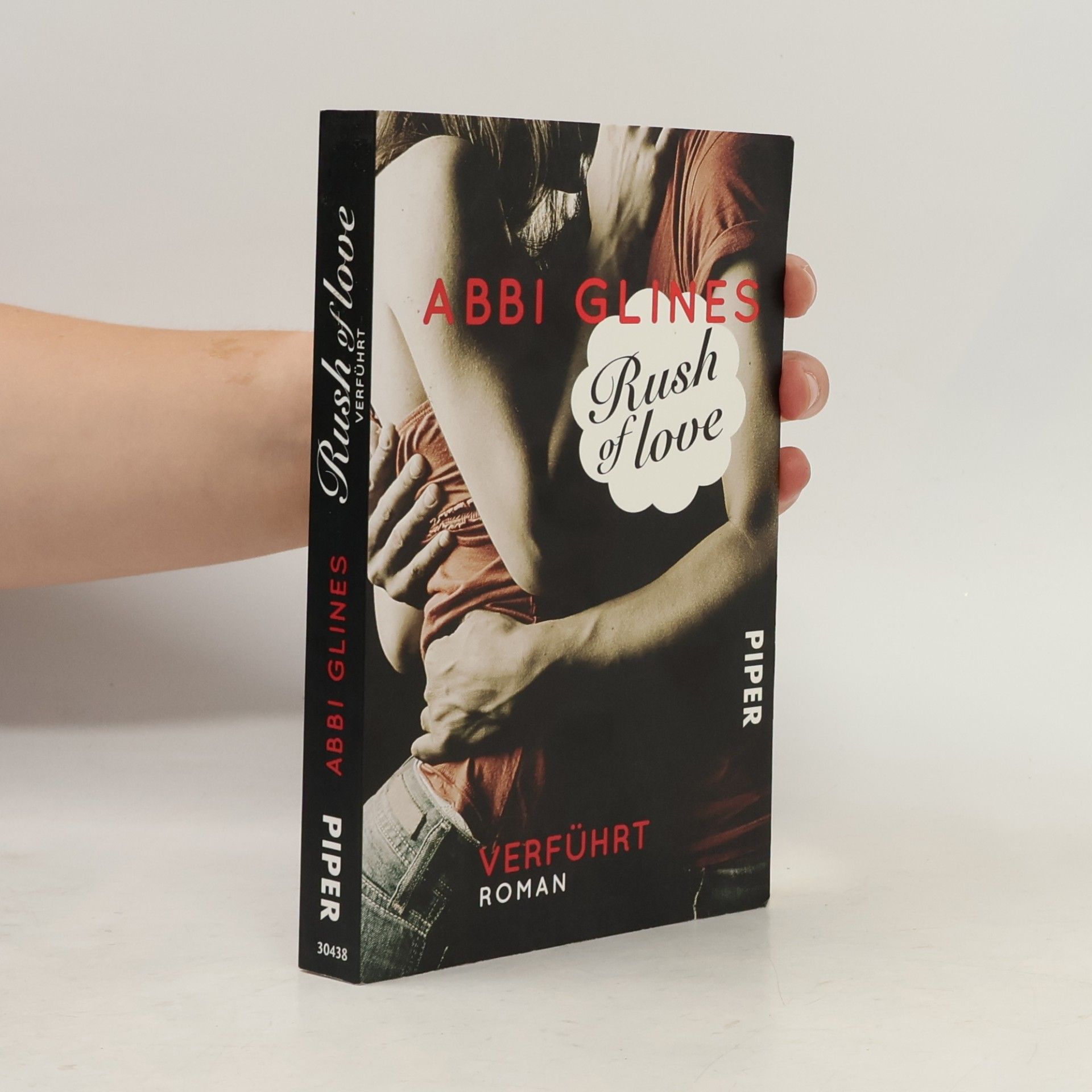 Abbi Glines Rush of Love. Verführt