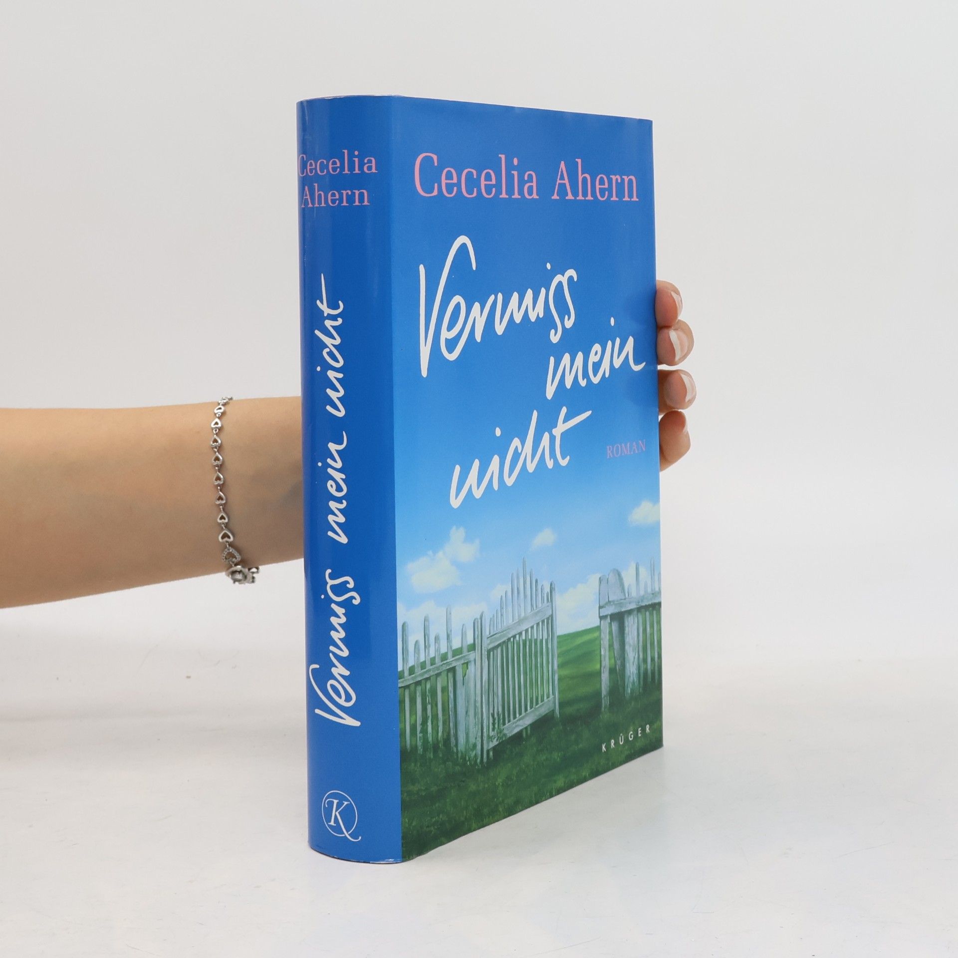 Cecelia Ahern Vermiss mein nicht