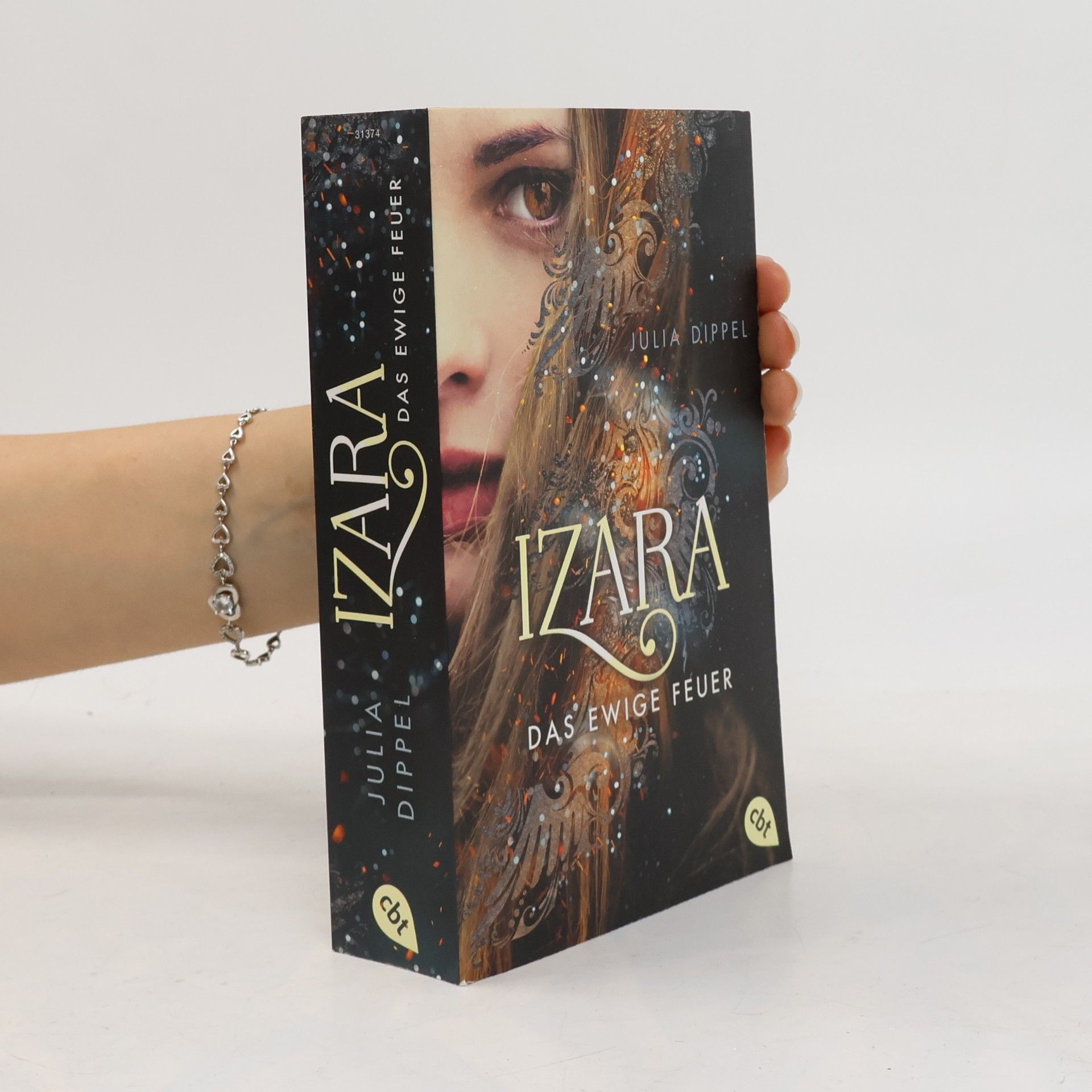 Julia Dippel IZARA - Das ewige Feuer