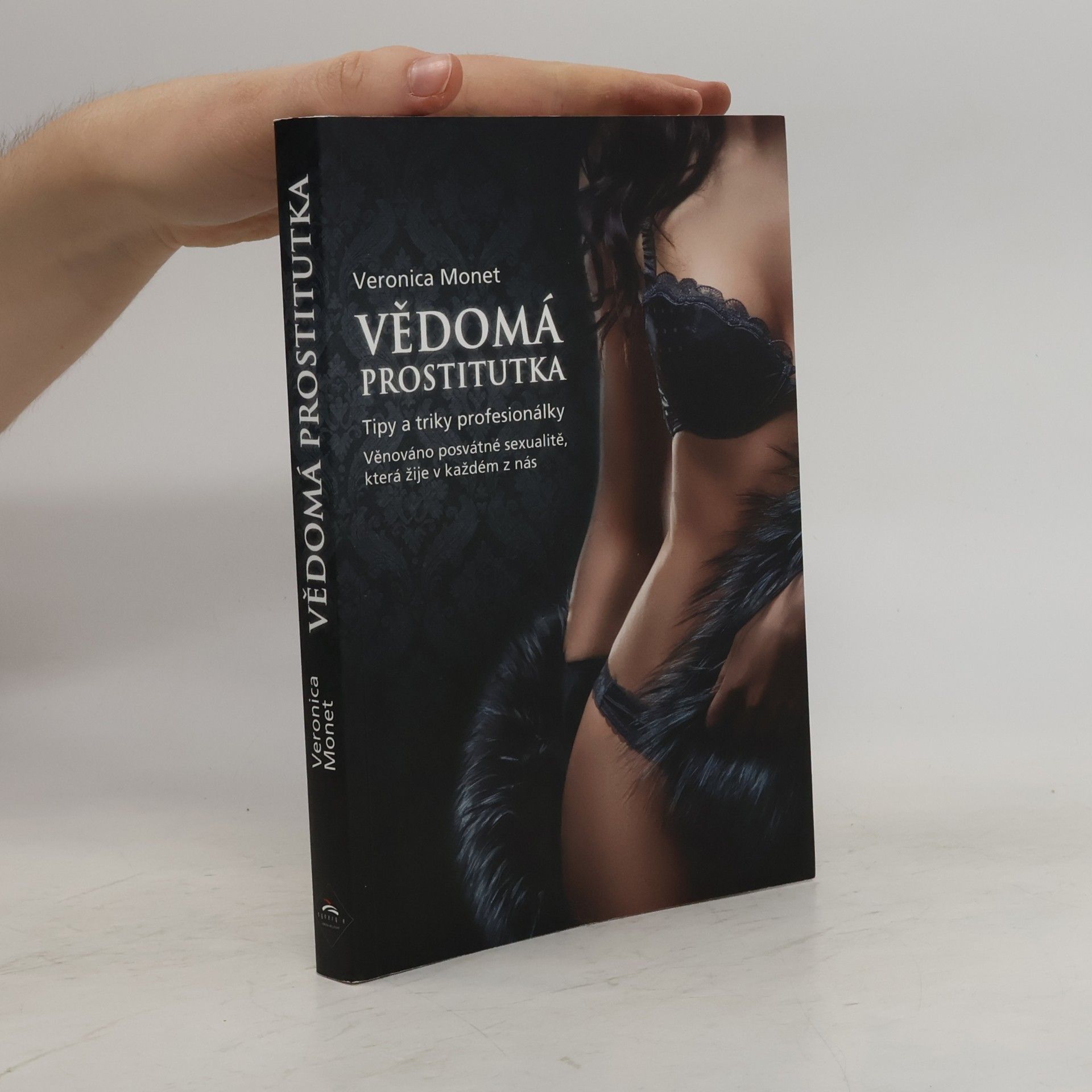 Veronica Monet Vědomá prostitutka