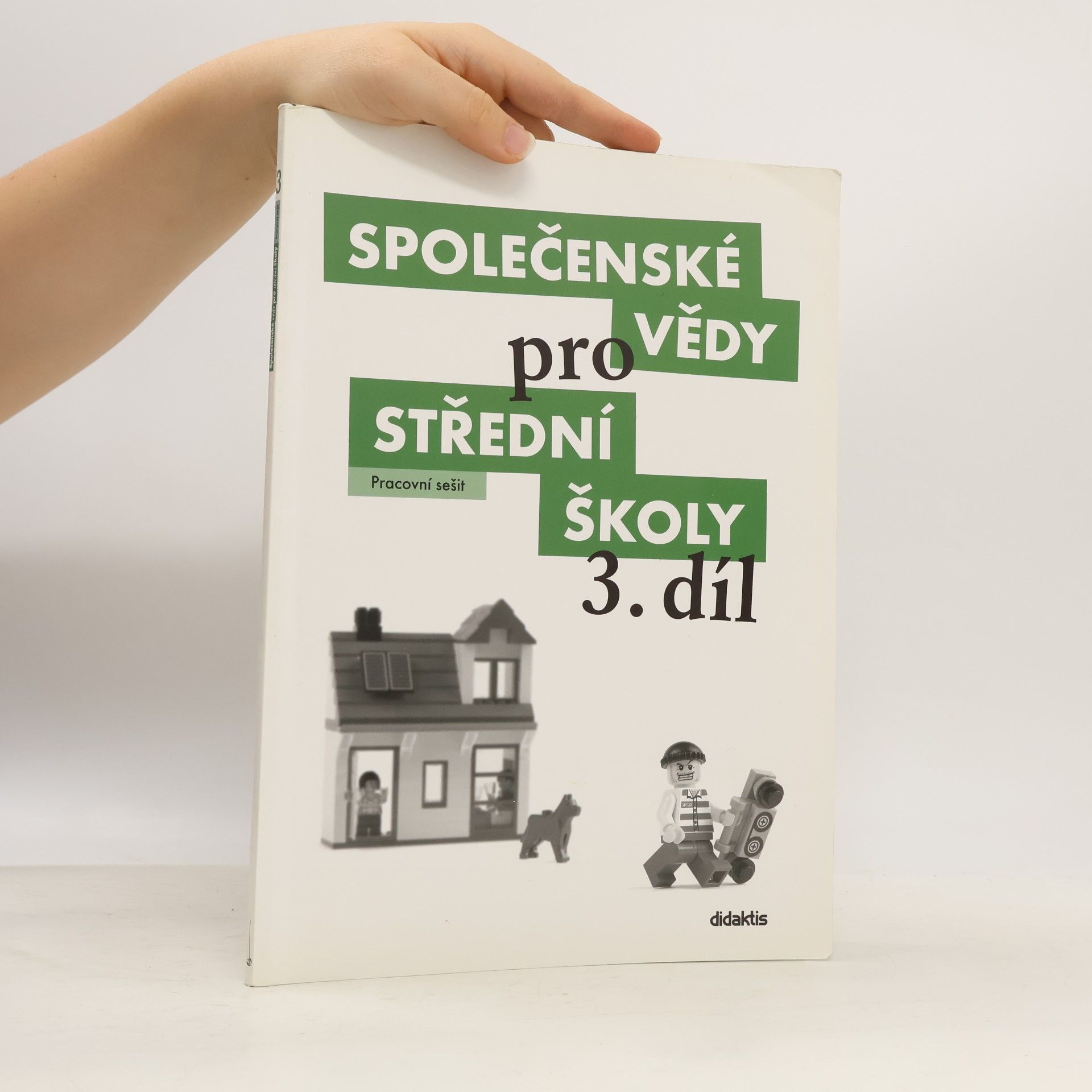 Společenské vědy pro střední školy. 3. díl. Pracovní sešit