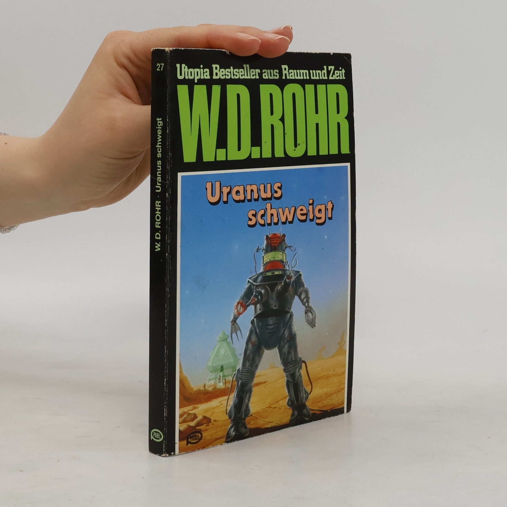 Wolf Detlef Rohr Uranus schweigt