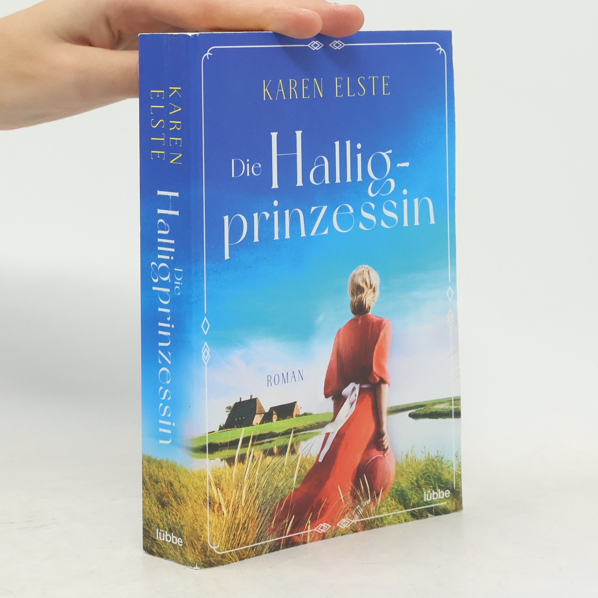 Karen Elste Die Halligprinzessin
