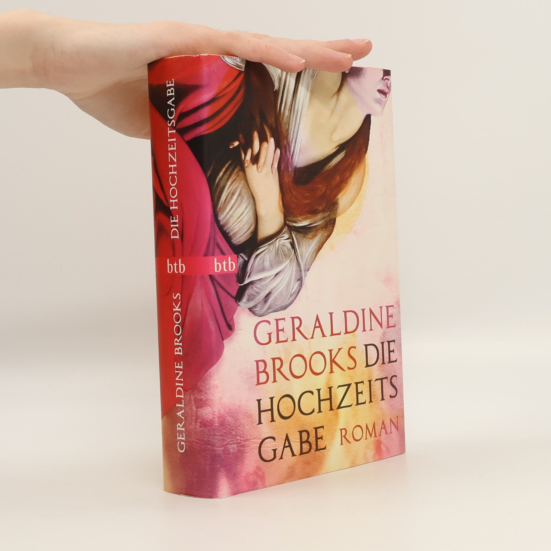 Geraldine Brooks Die Hochzeitsgabe