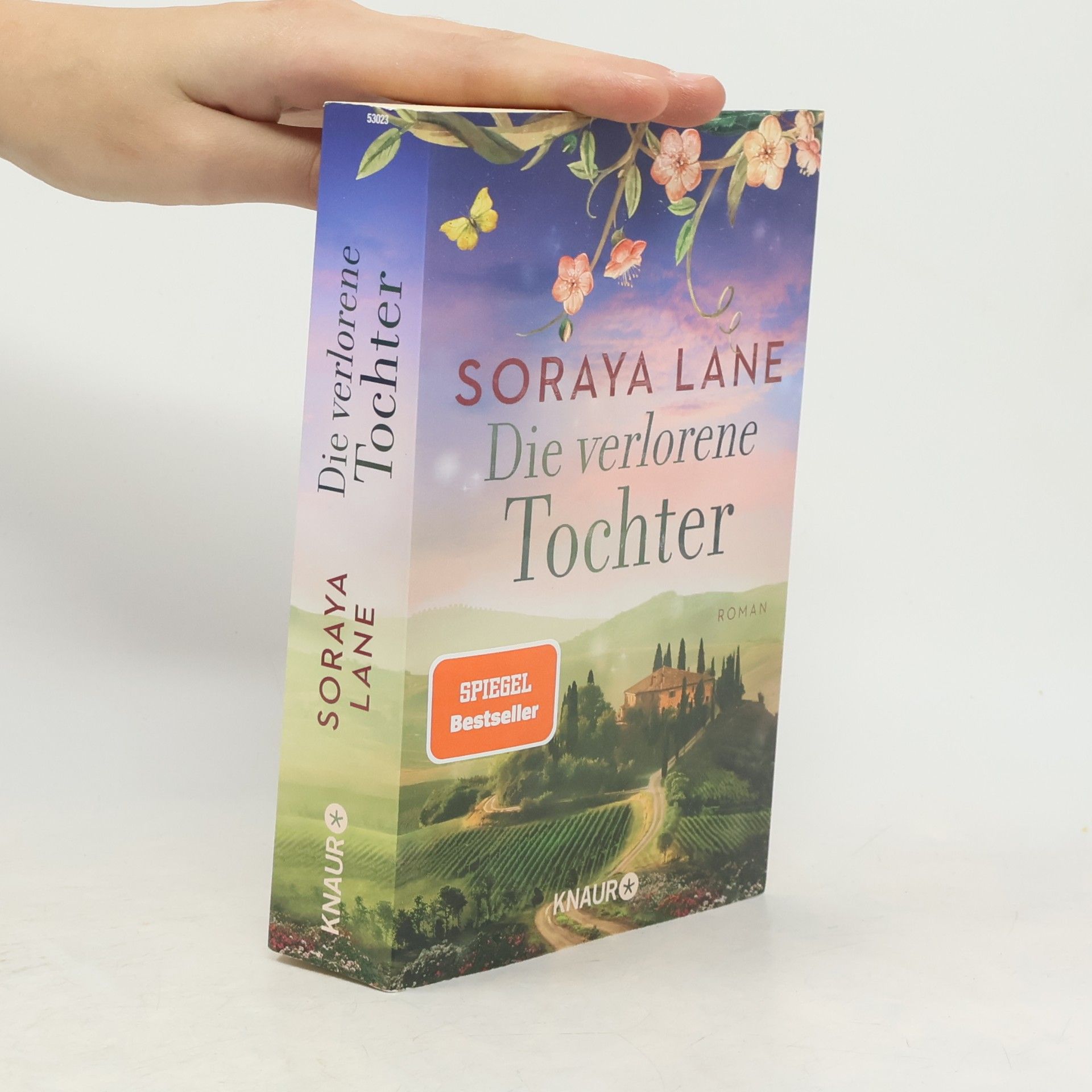 Soraya M. Lane Die verlorene Tochter