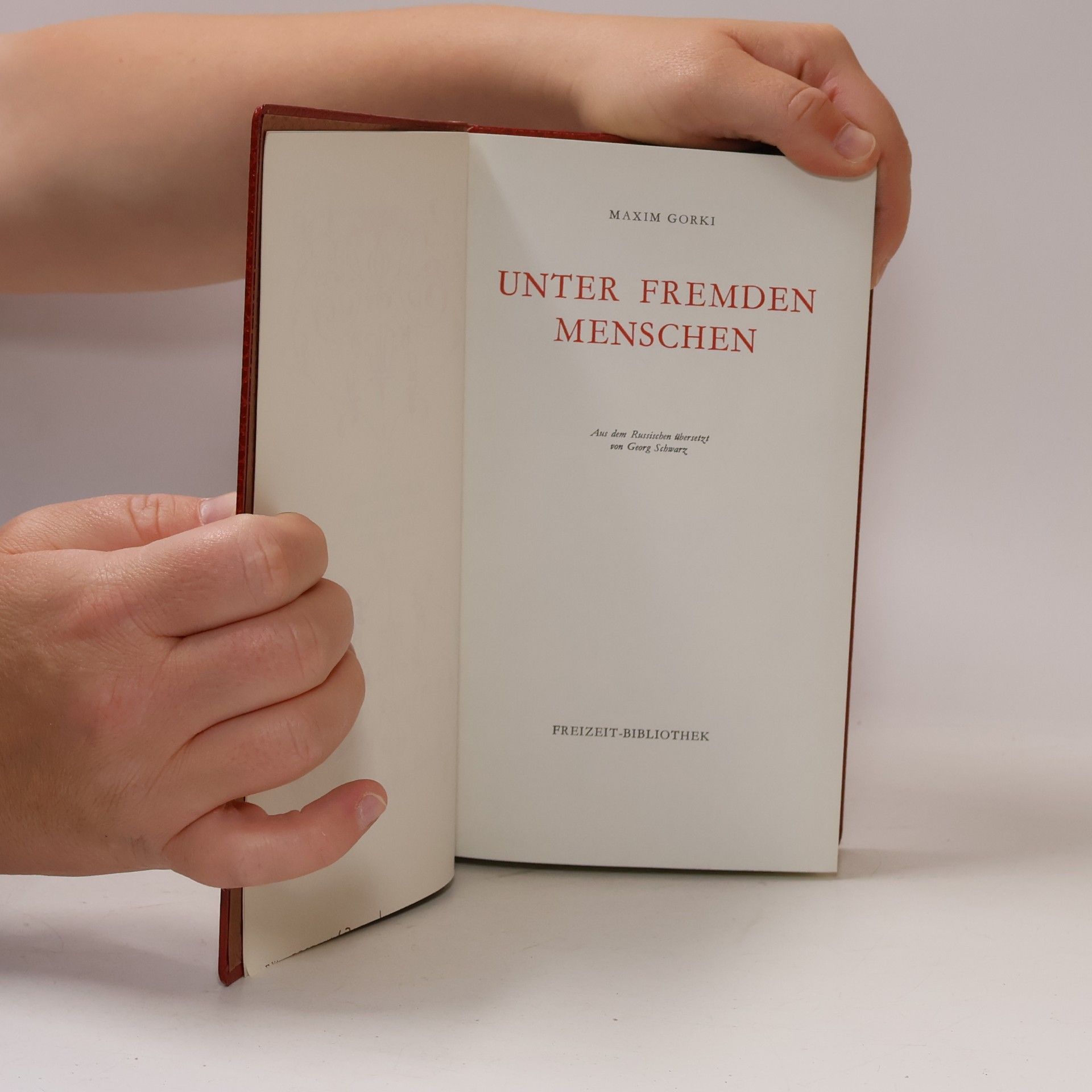 Maxim Gorkij Unter fremden Menschen