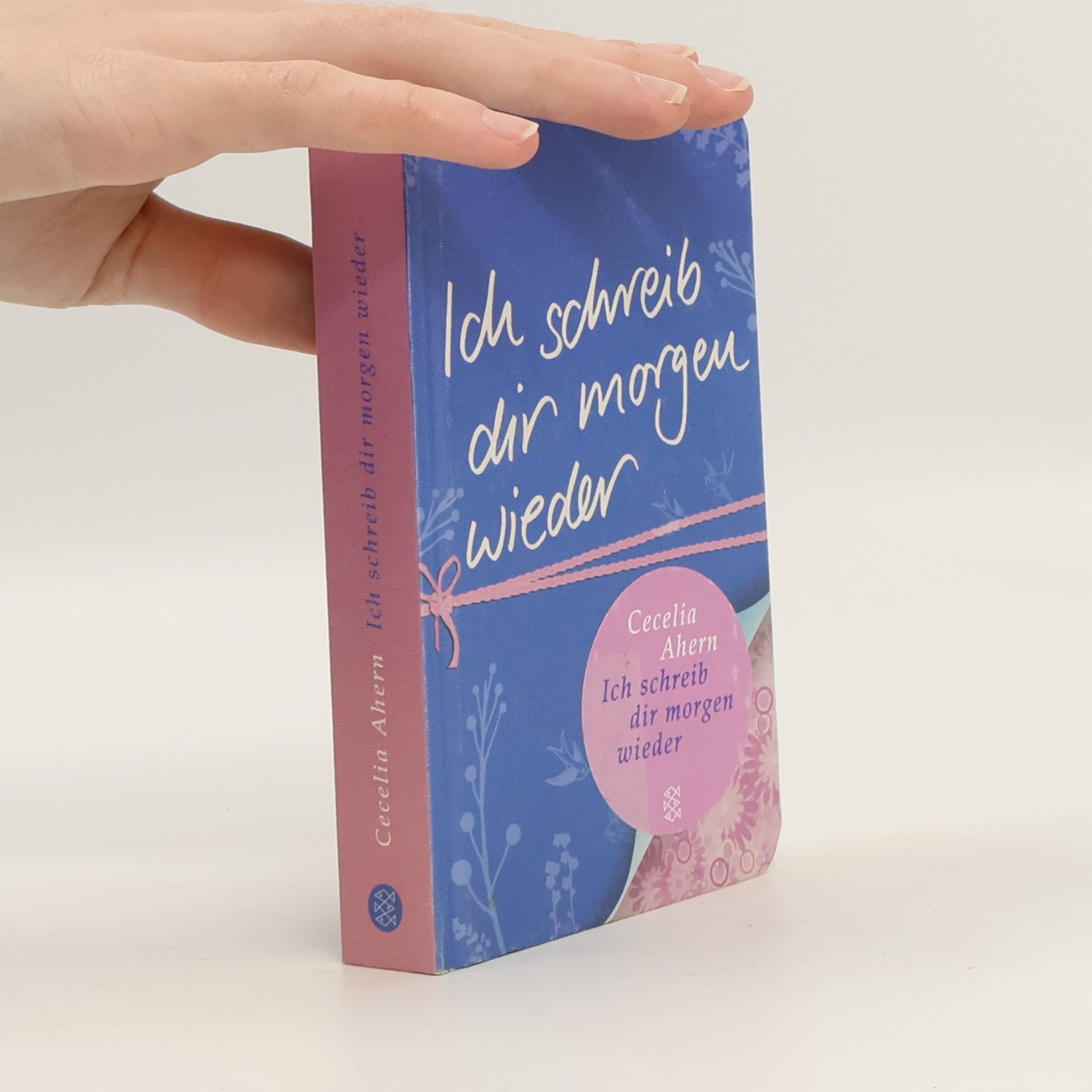 Cecelia Ahern Ich schreib dir morgen wieder