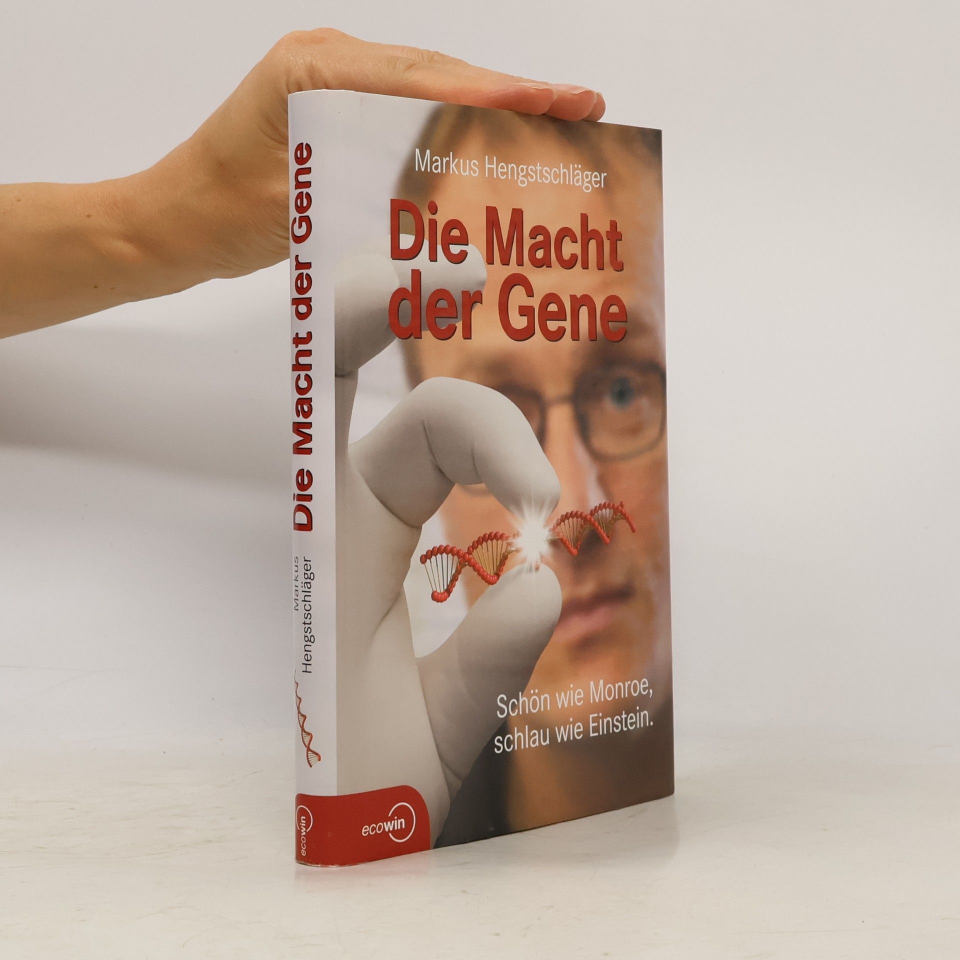 Markus Hengstschläger Die Macht der Gene