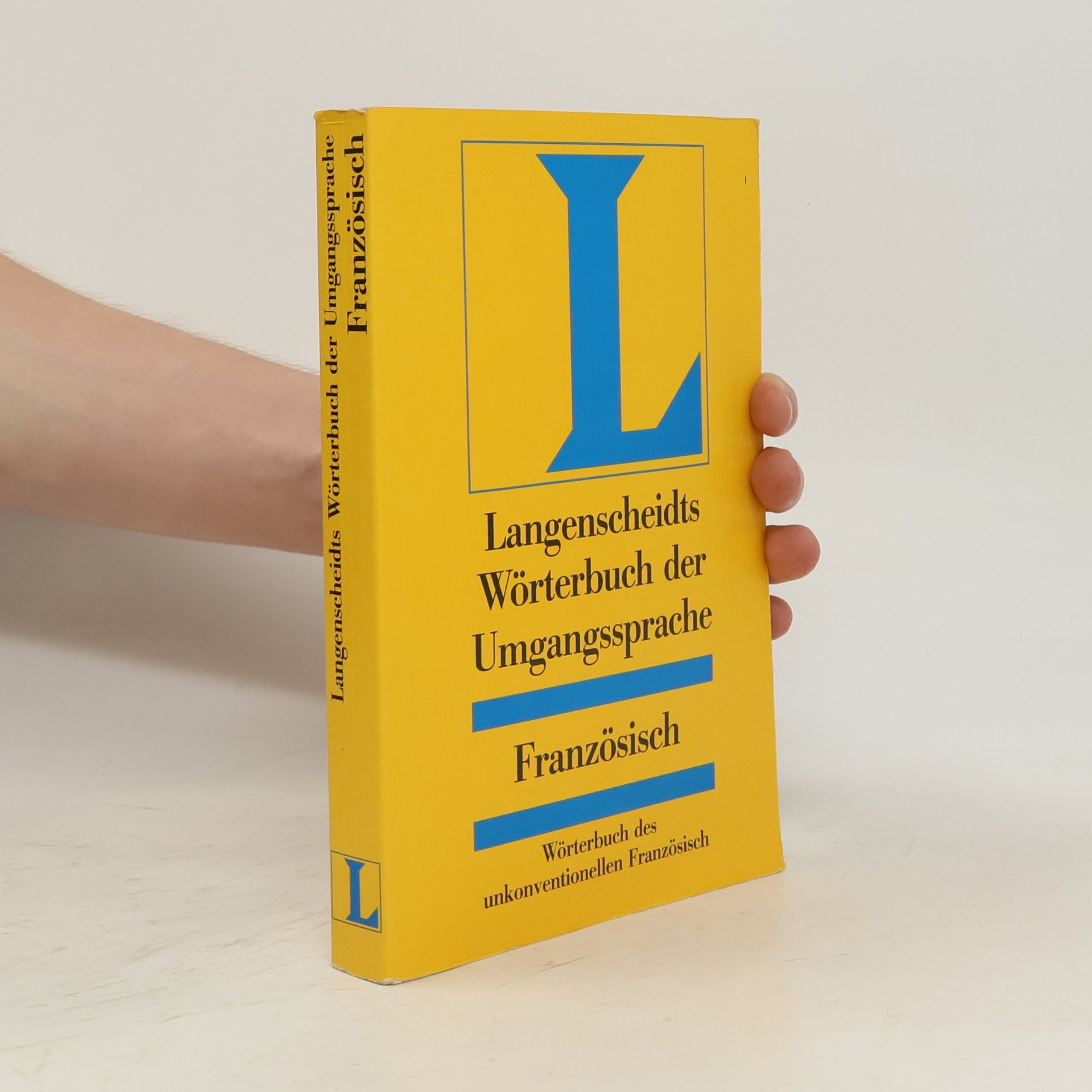 Franz-Joseph Meissner Langenscheidts Wörterbuch der Umgangssprache Französisch