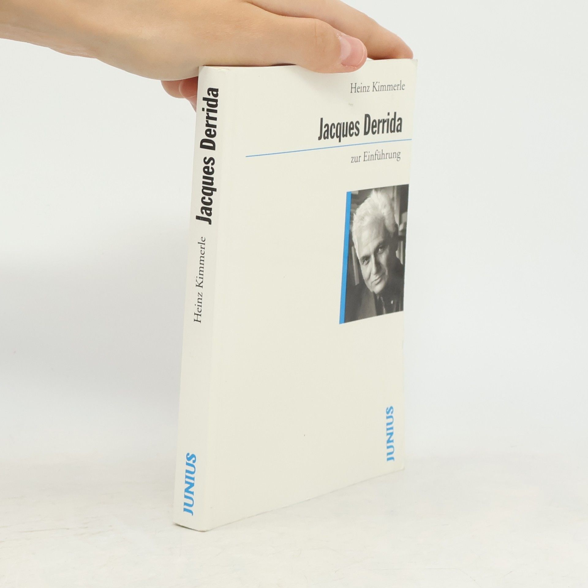 Heinz Kimmerle Jacques Derrida zur Einführung